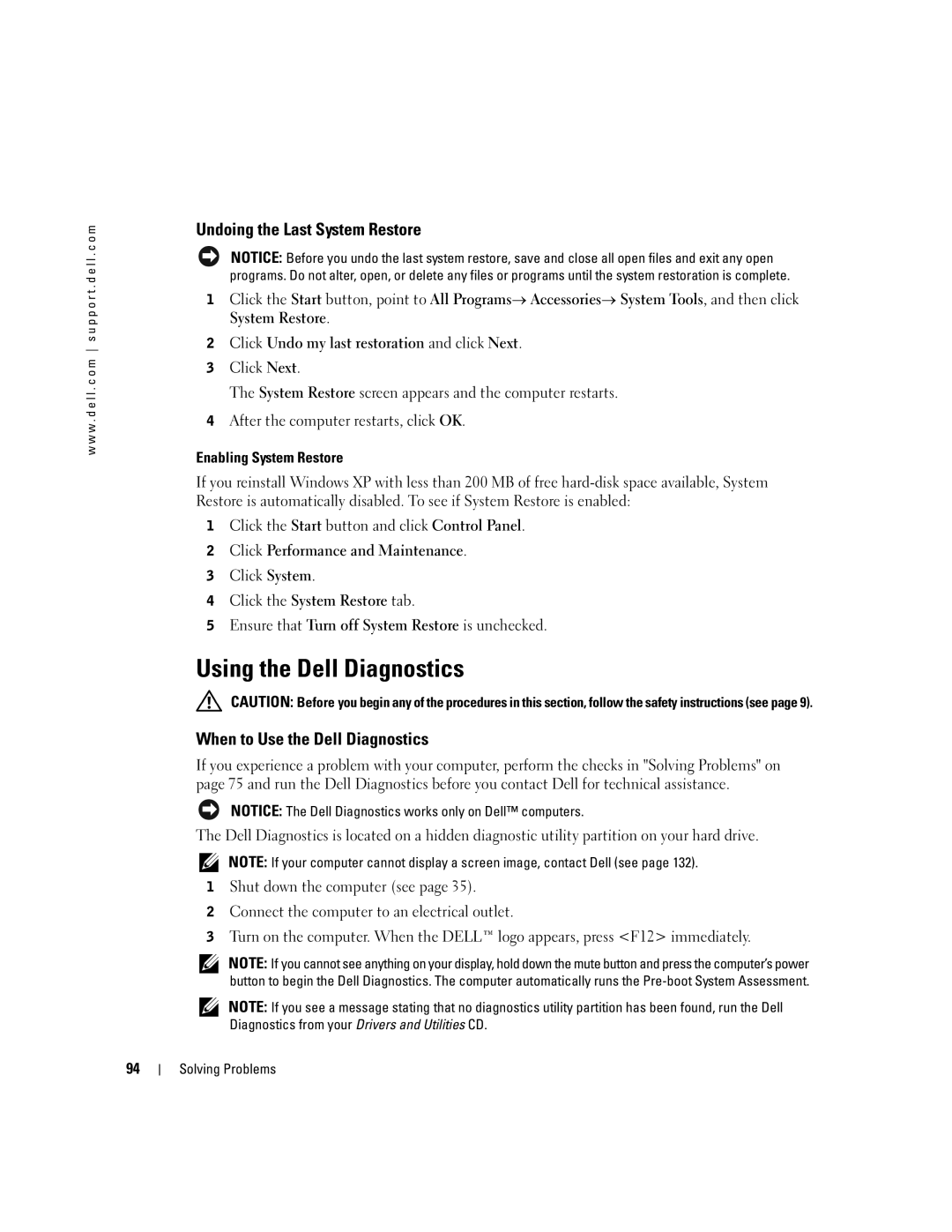 Dell 9100 owner manual Using the Dell Diagnostics, Undoing the Last System Restore, When to Use the Dell Diagnostics 