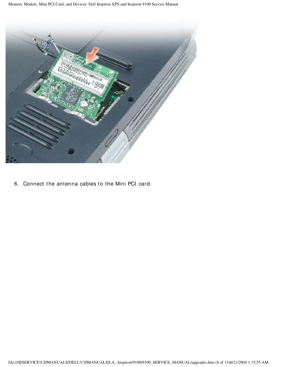 Dell 9100 service manual Connect the antenna cables to the Mini PCI card 