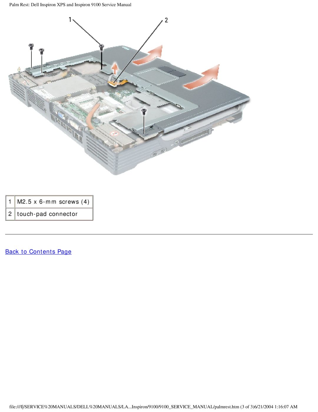 Dell 9100 service manual M2.5 x 6-mm screws 4 2 touch-pad connector 