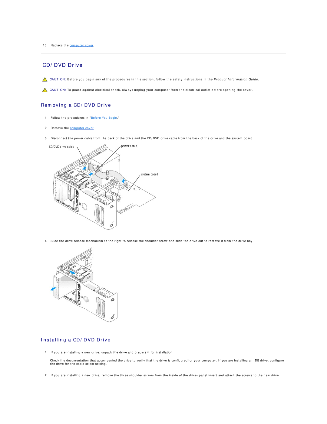 Dell 9100 specifications Removing a CD/DVD Drive, Installing a CD/DVD Drive 