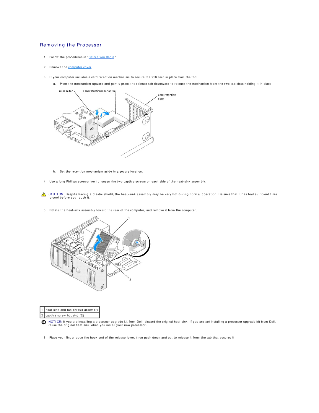 Dell 9100 specifications Removing the Processor, Remove the computer cover 