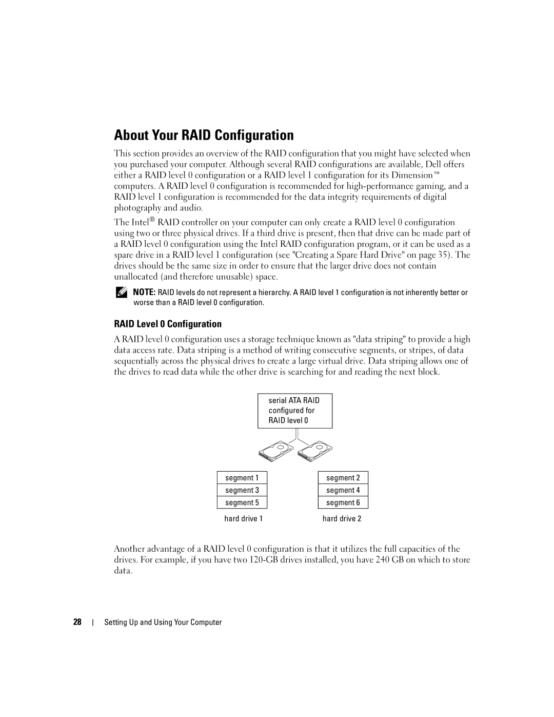 Dell 9150 manual About Your RAID Configuration, RAID Level 0 Configuration, Segment Hard drive 