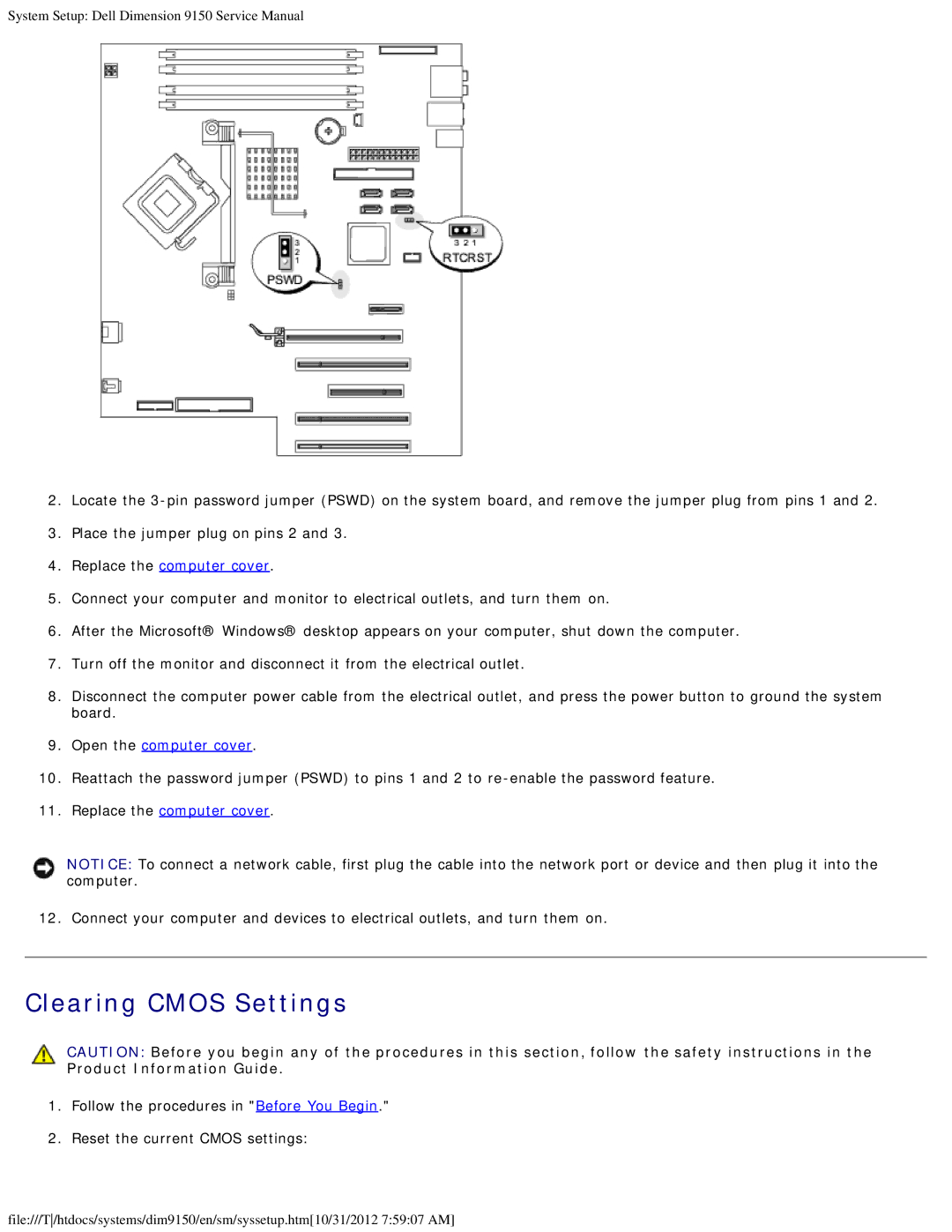 Dell 9150 service manual Clearing Cmos Settings, Replace the computer cover 