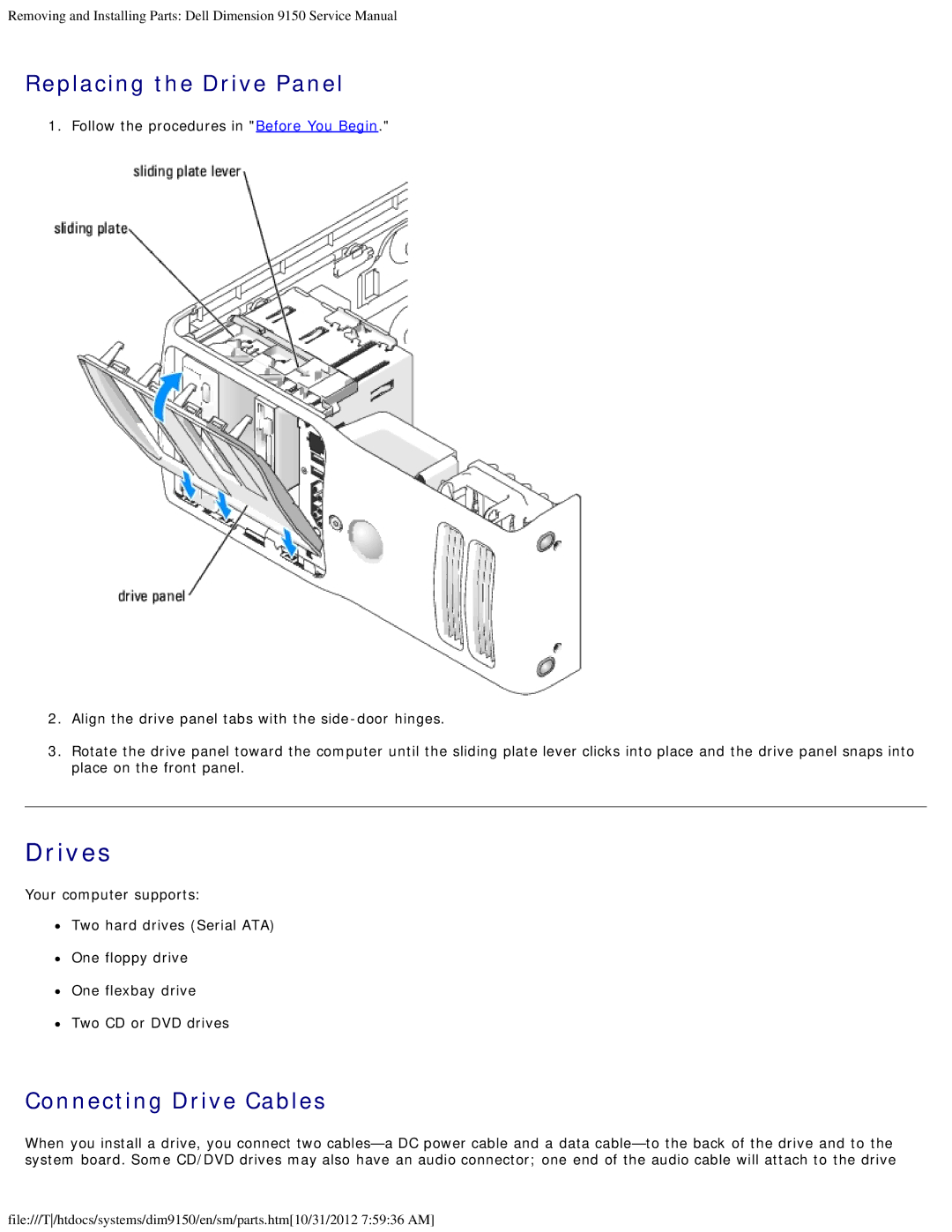 Dell 9150 service manual Drives, Replacing the Drive Panel, Connecting Drive Cables 