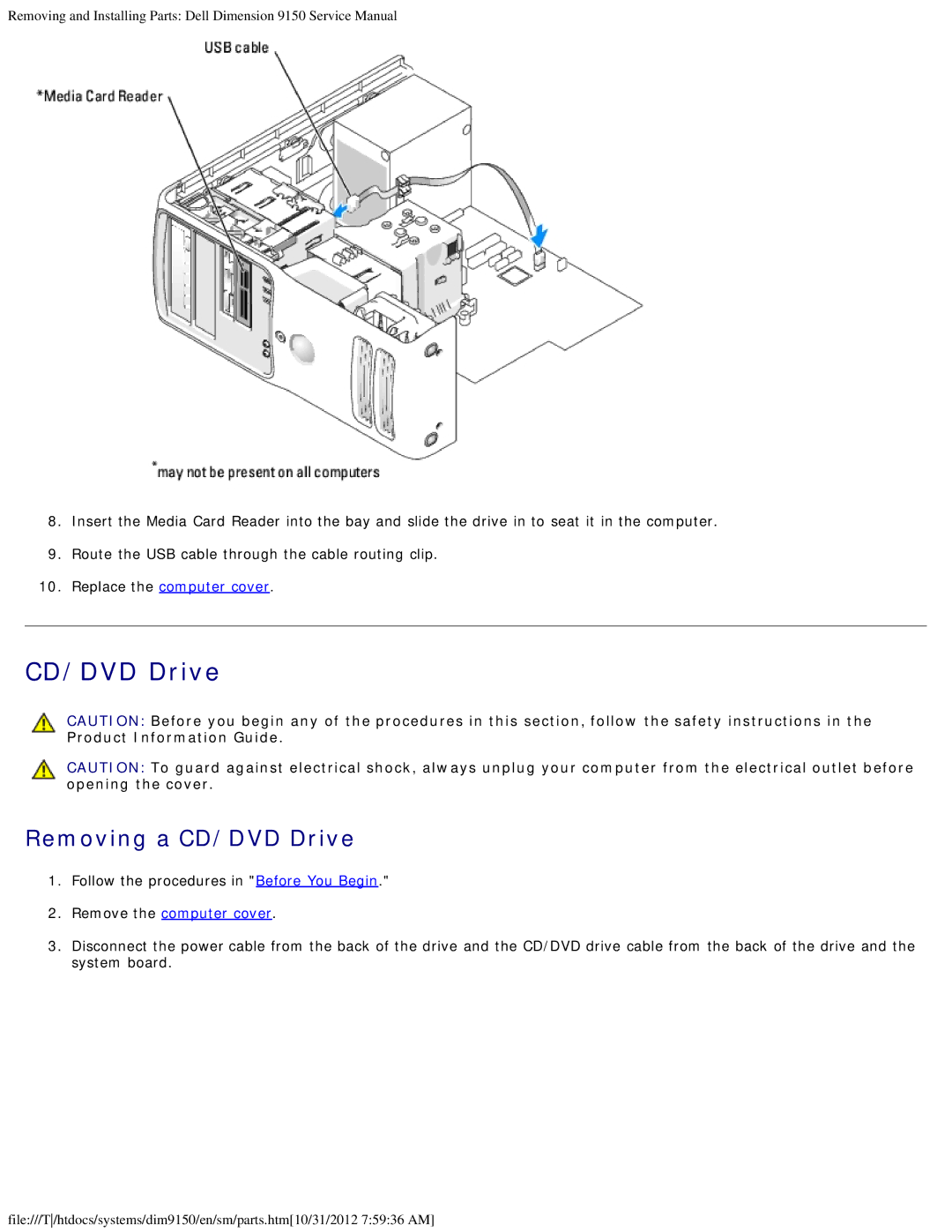 Dell 9150 service manual Removing a CD/DVD Drive 