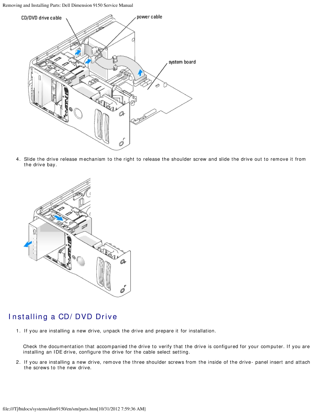 Dell 9150 service manual Installing a CD/DVD Drive 