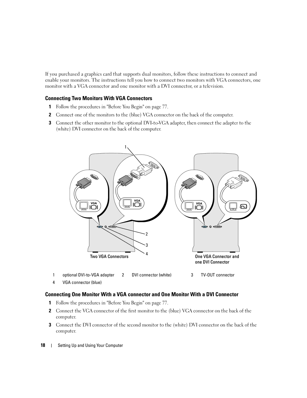 Dell 9200 Connecting Two Monitors With VGA Connectors, One DVI Connector, Optional DVI-to-VGA adapter, TV-OUT connector 