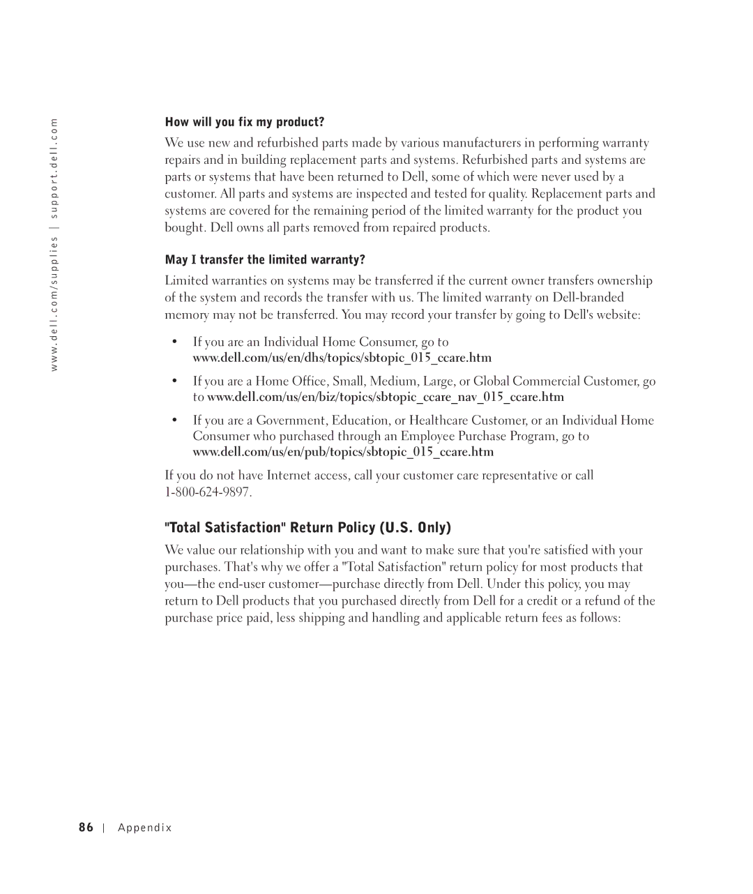 Dell 922 Total Satisfaction Return Policy U.S. Only, How will you fix my product?, May I transfer the limited warranty? 