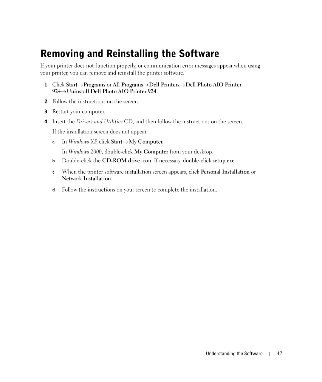 Dell 924 owner manual Removing and Reinstalling the Software, Windows XP, click Start→ My Computer 