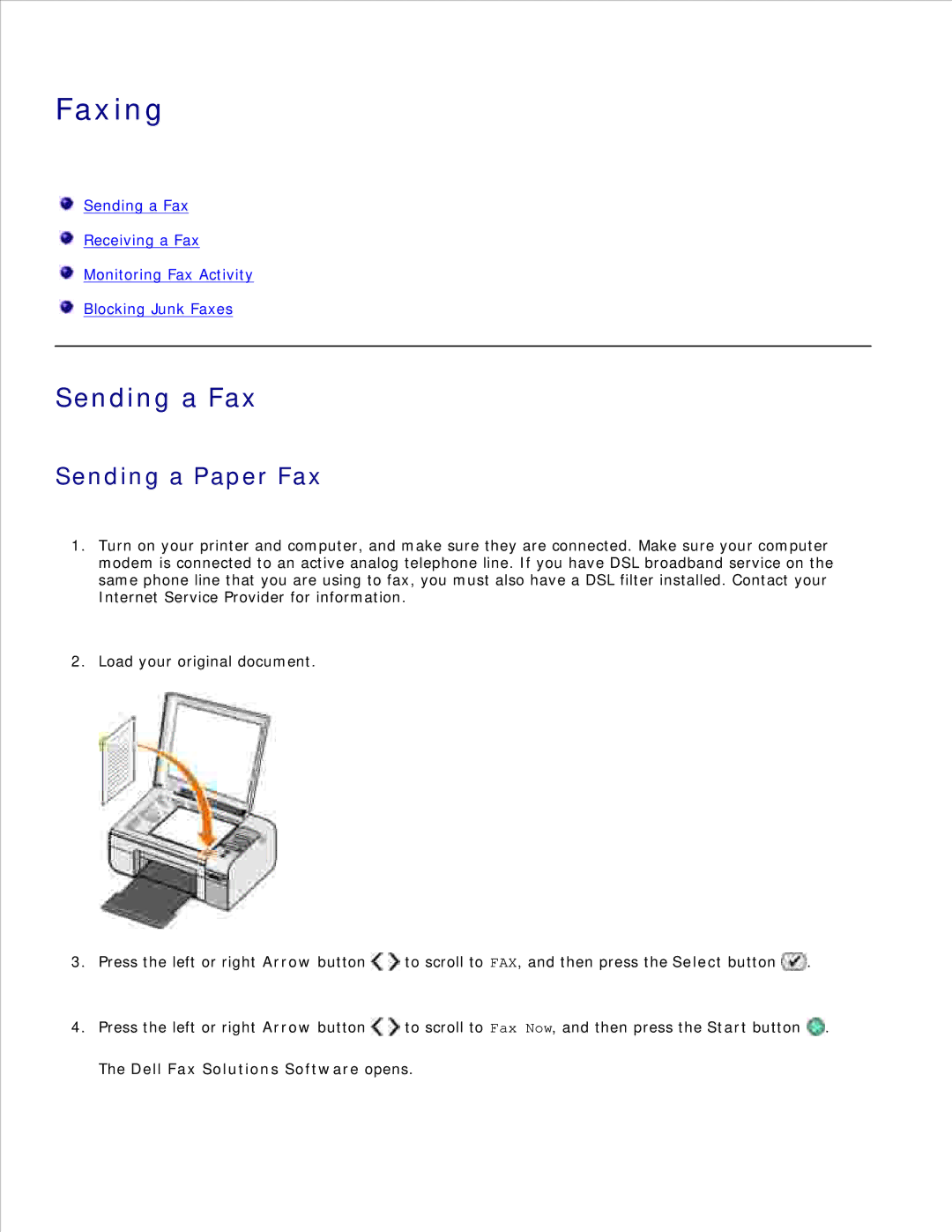 Dell 926 manual Faxing, Sending a Fax, Sending a Paper Fax, Dell Fax Solutions Software opens 