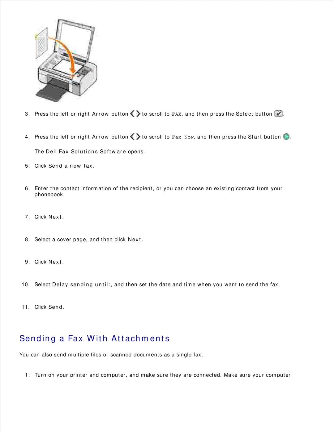 Dell 926 manual Sending a Fax With Attachments, Dell Fax Solutions Software opens Click Send a new fax 