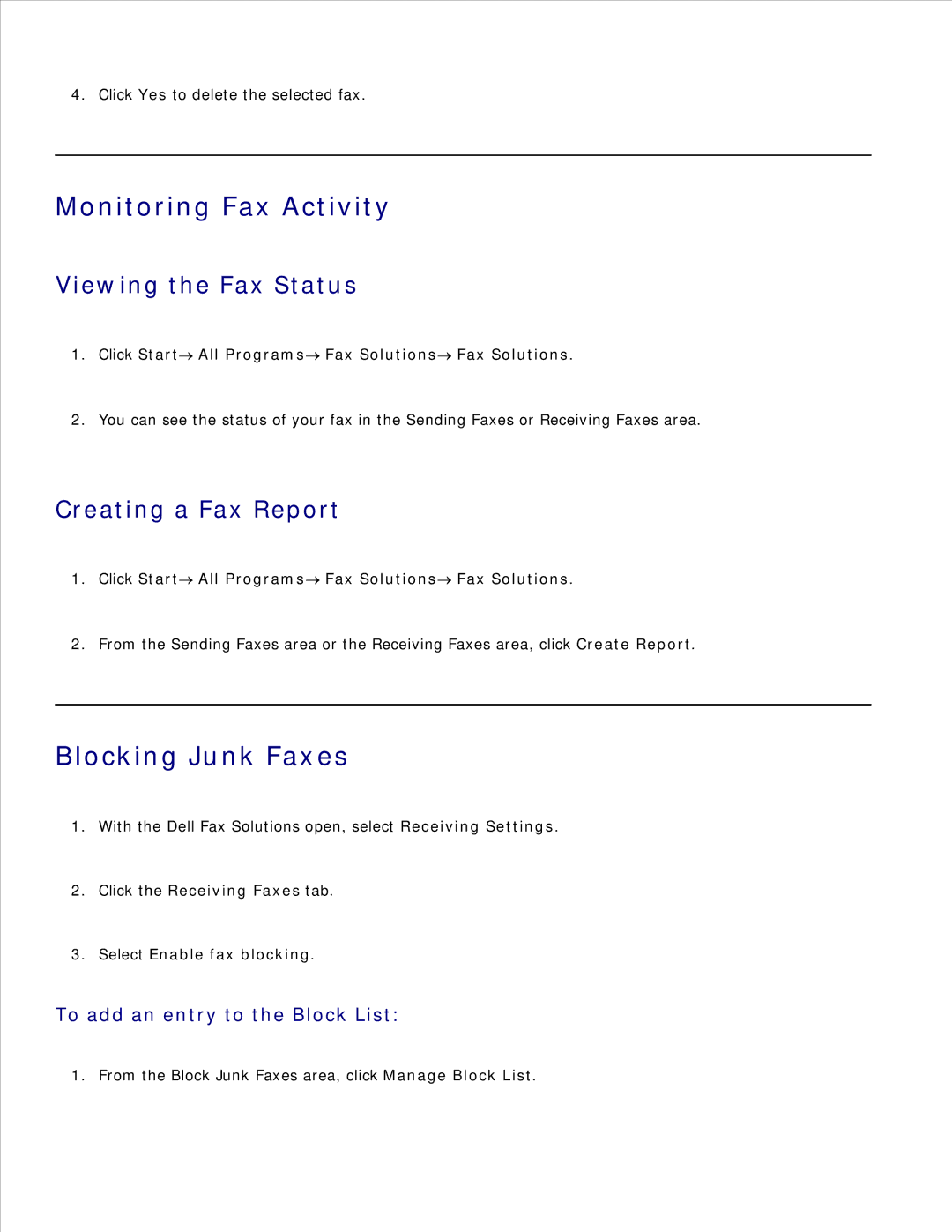 Dell 926 manual Monitoring Fax Activity, Blocking Junk Faxes, Viewing the Fax Status, Creating a Fax Report 