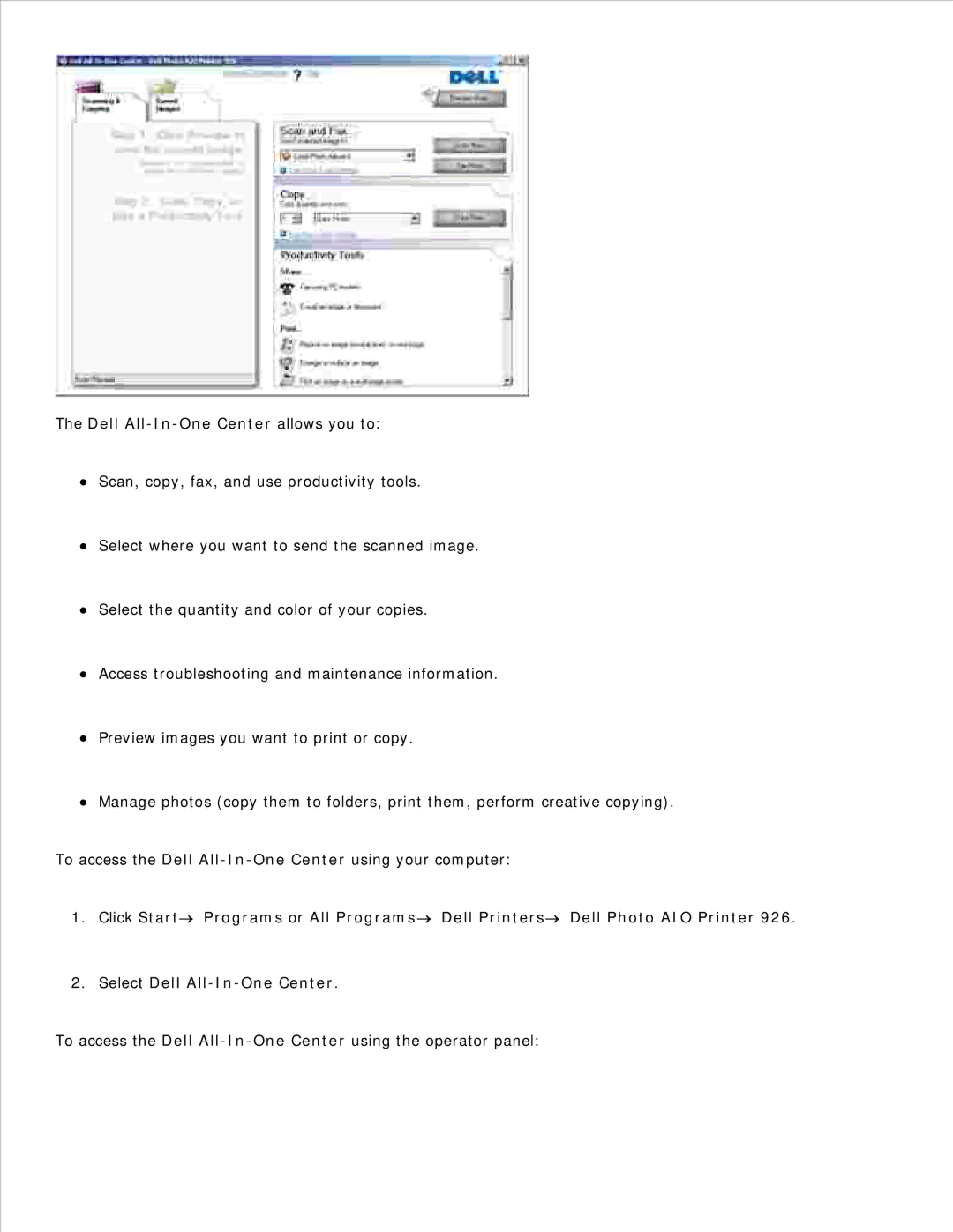 Dell 926 manual Dell All-In-One Center allows you to 