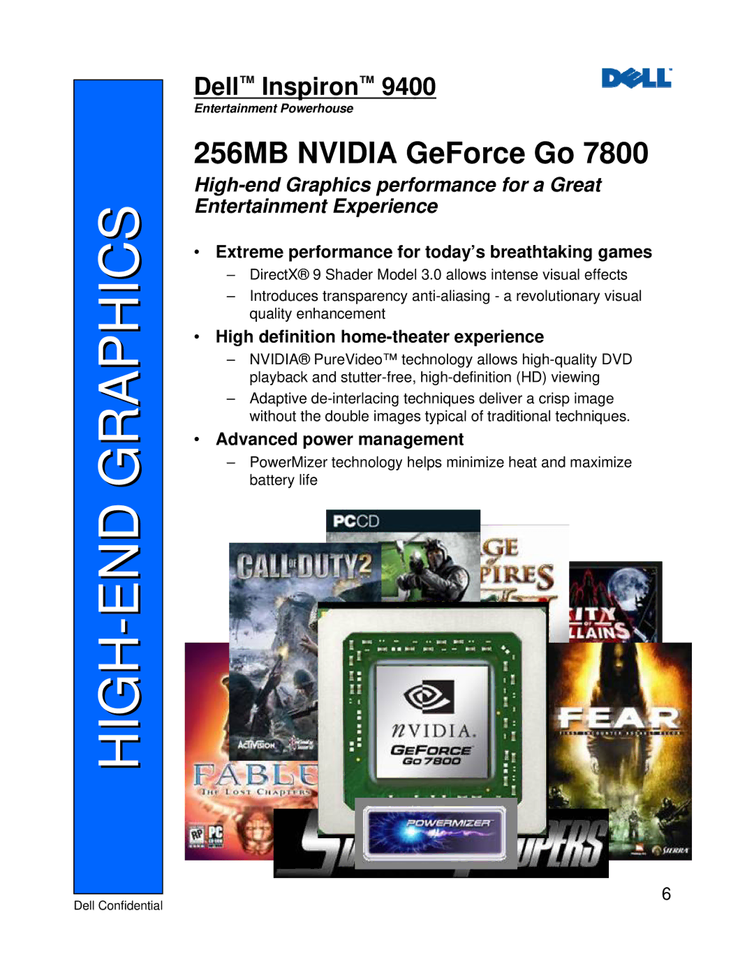 Dell 9400 manual HIGH-END Graphics, 256MB Nvidia GeForce Go 