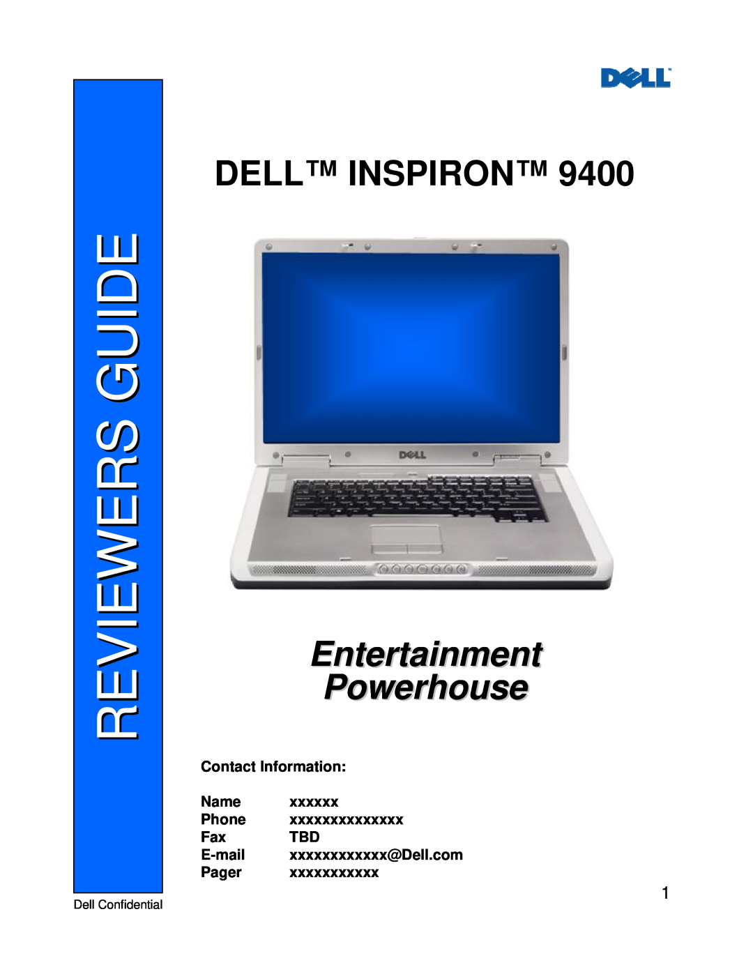 Dell 9400 manual Reviewers Guide, Dell Inspiron, Entertainment Powerhouse, Contact Information, Name, xxxxxx, Phone, Pager 