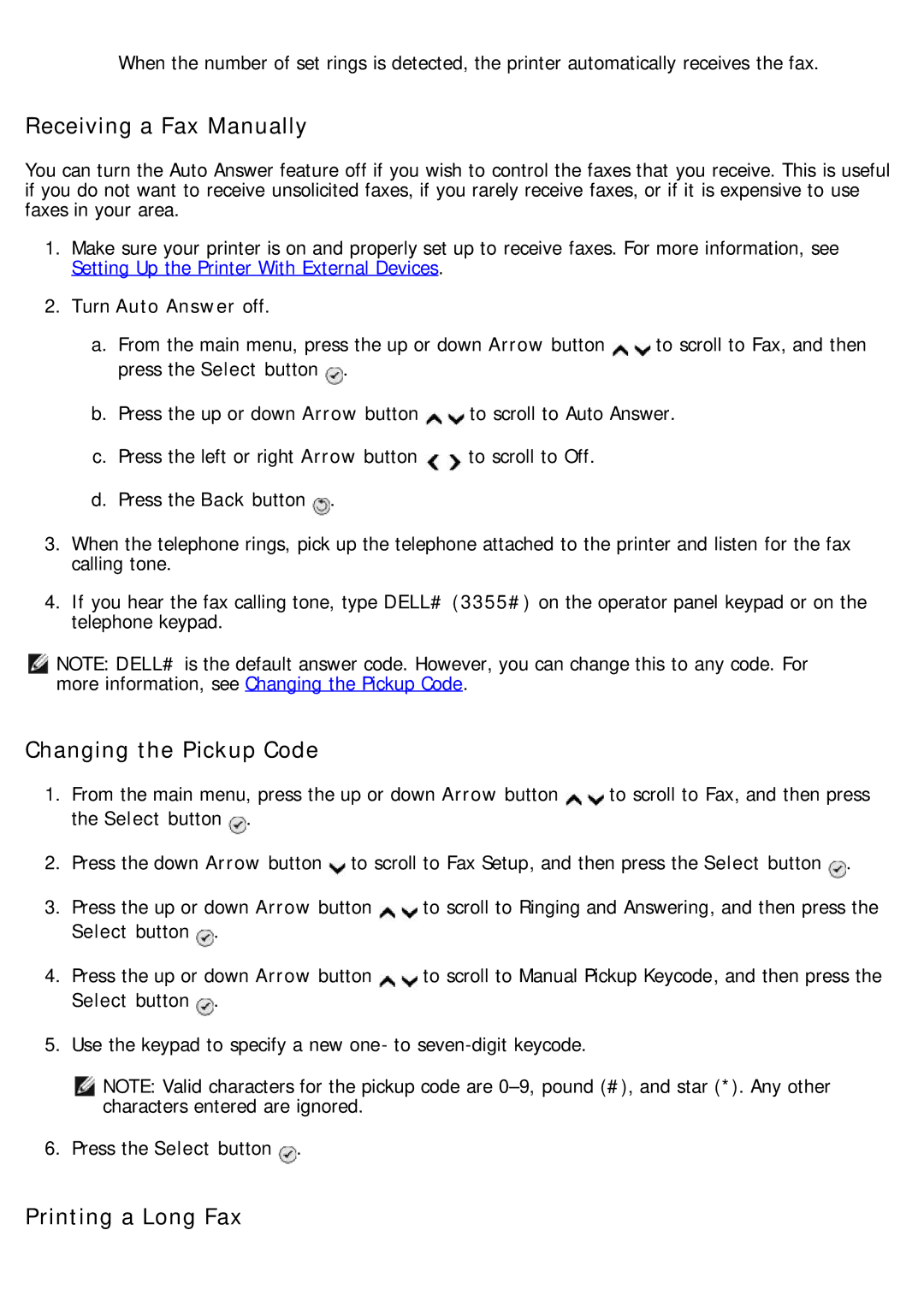 Dell 968 specifications Receiving a Fax Manually, Changing the Pickup Code, Printing a Long Fax, Turn Auto Answer off 