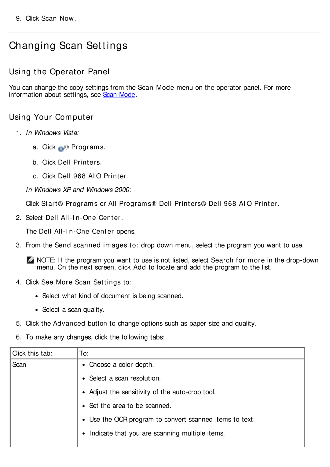Dell 968 specifications Changing Scan Settings, Click See More Scan Settings to 