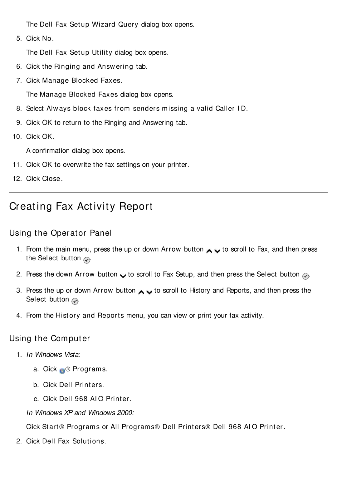 Dell 968 specifications Creating Fax Activity Report, Using the Operator Panel 