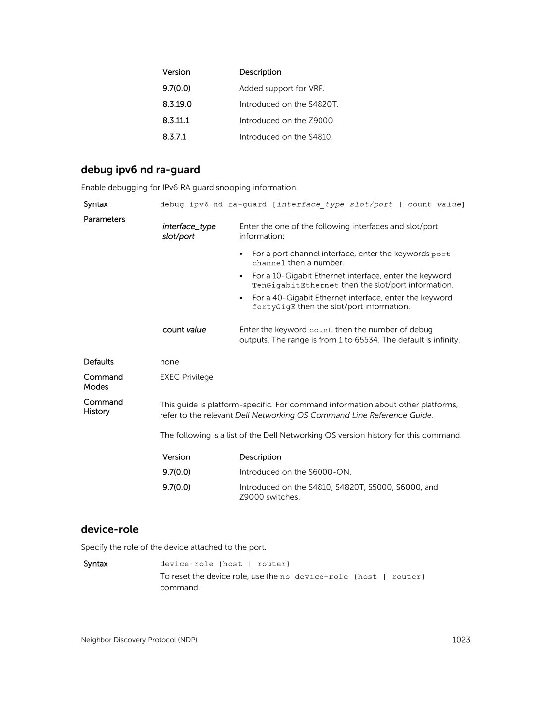 Dell 9.7(0.0) manual Debug ipv6 nd ra-guard, Device-role, Defaults Command Modes History, Interfacetype 