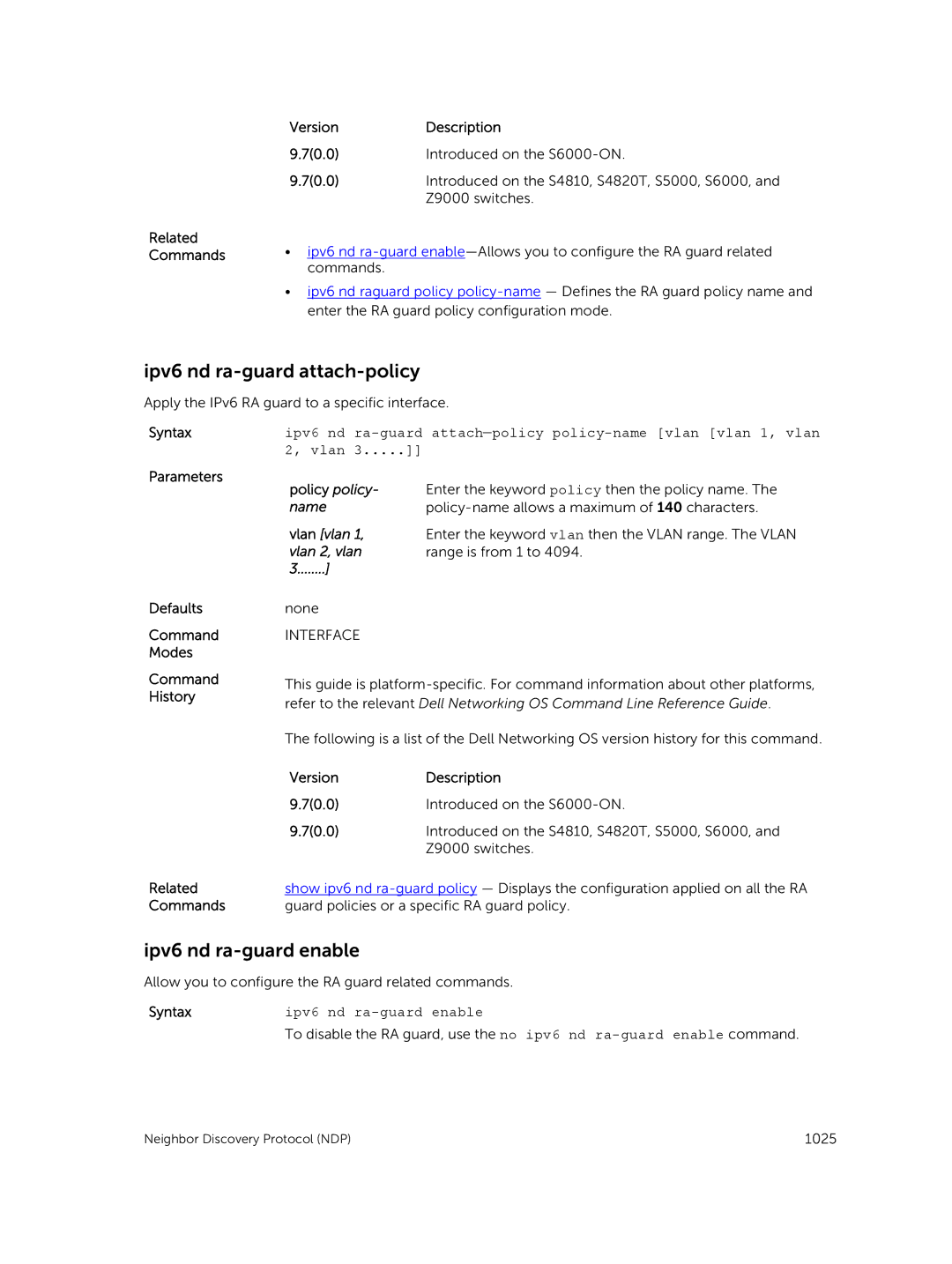 Dell 9.7(0.0) Ipv6 nd ra-guard attach-policy, Ipv6 nd ra-guard enable, Parameters Policy policy, Vlan vlan, Vlan 2, vlan 