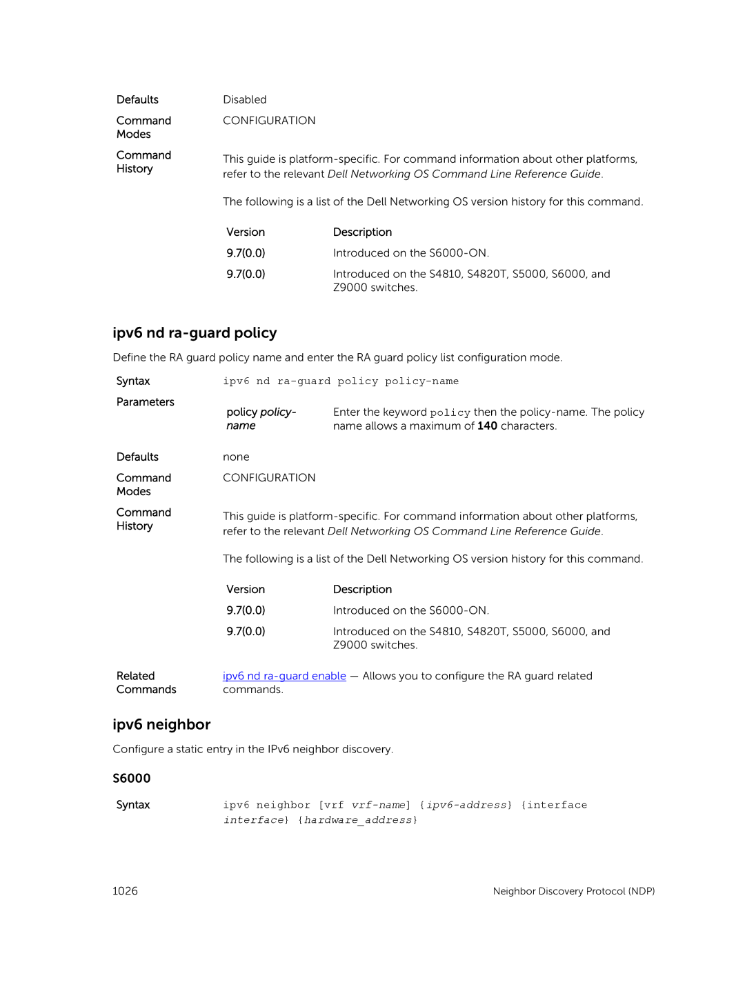 Dell 9.7(0.0) manual Ipv6 neighbor, Ipv6 nd ra-guard policy policy-name, Name allows a maximum of 140 characters 