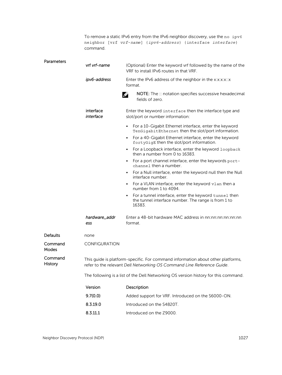 Dell 9.7(0.0) manual Neighbor vrf vrf-name ipv6-address interface interface, Hardwareaddr, Ess 