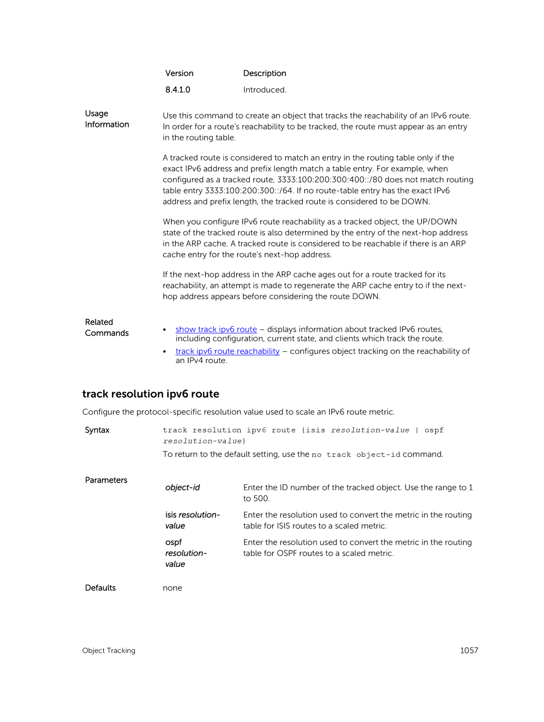 Dell 9.7(0.0) manual Track resolution ipv6 route isis resolution-value ospf, Table for Isis routes to a scaled metric 