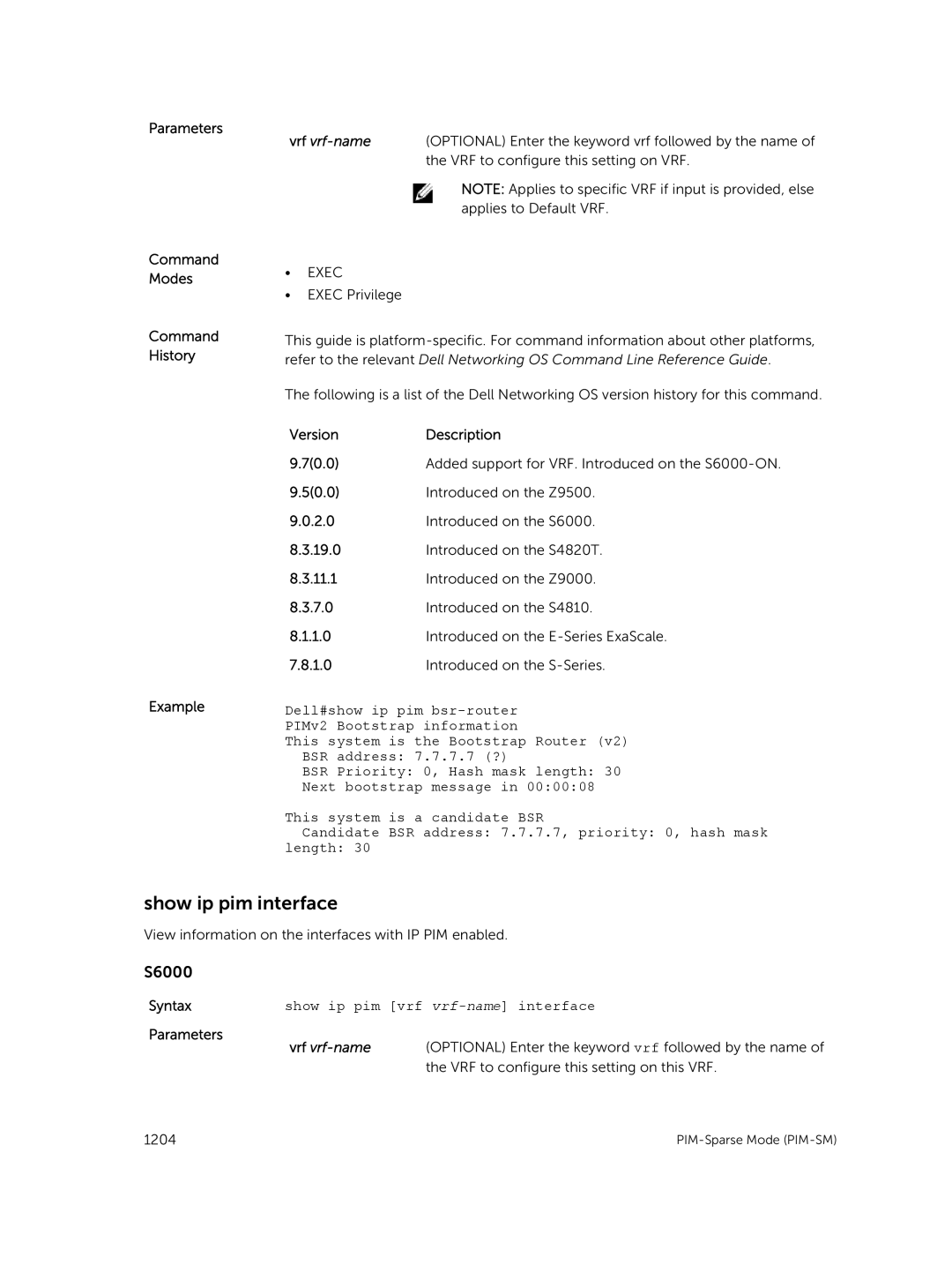 Dell 9.7(0.0) Show ip pim interface, Parameters Command Modes Command History Example, Show ip pim vrf vrf-name interface 