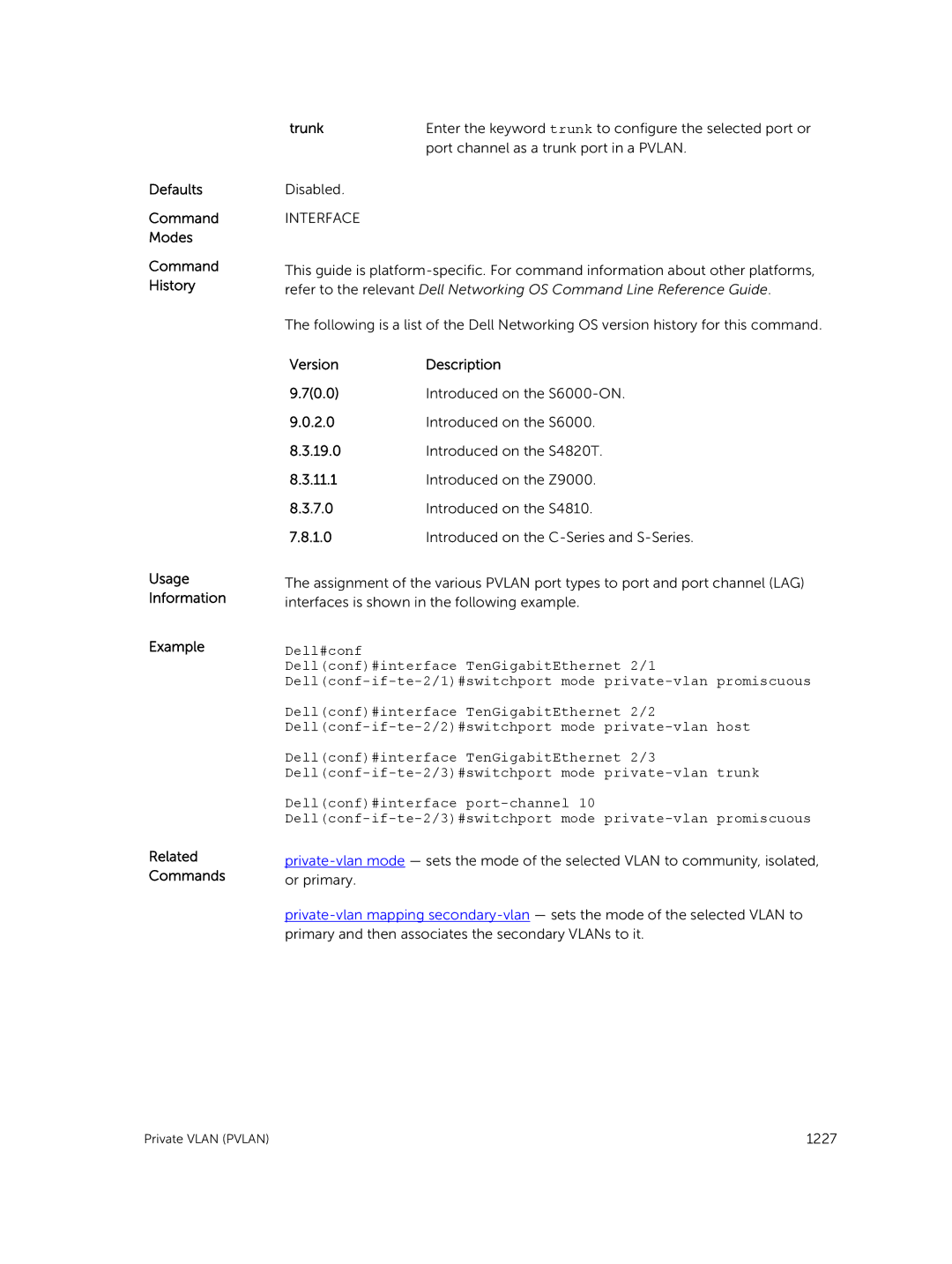 Dell 9.7(0.0) manual Enter the keyword trunk to configure the selected port or 