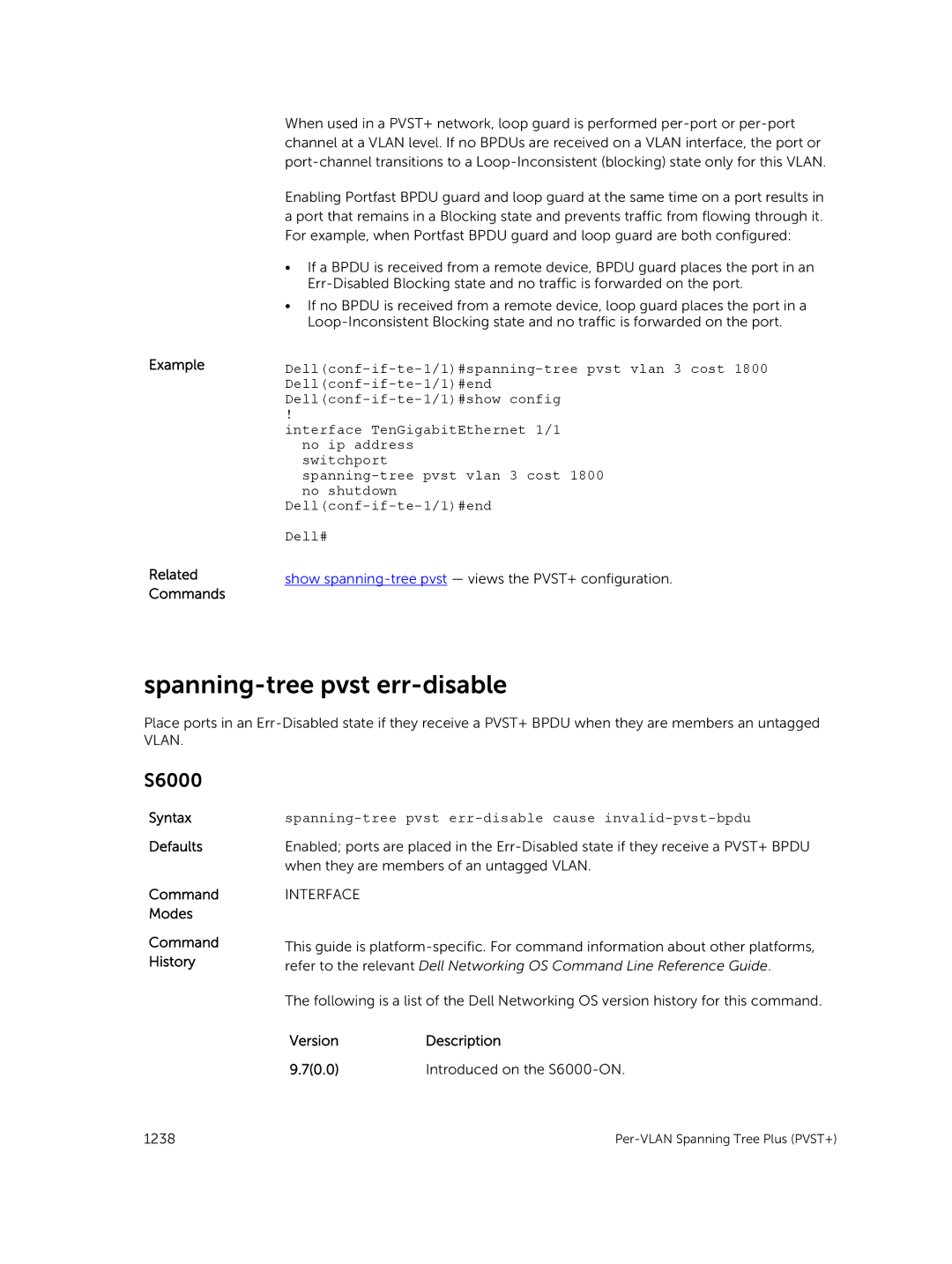 Dell 9.7(0.0) Spanning-tree pvst err-disable, Dellconf-if-te-1/1#spanning-tree pvst vlan 3 cost, Dellconf-if-te-1/1#end 