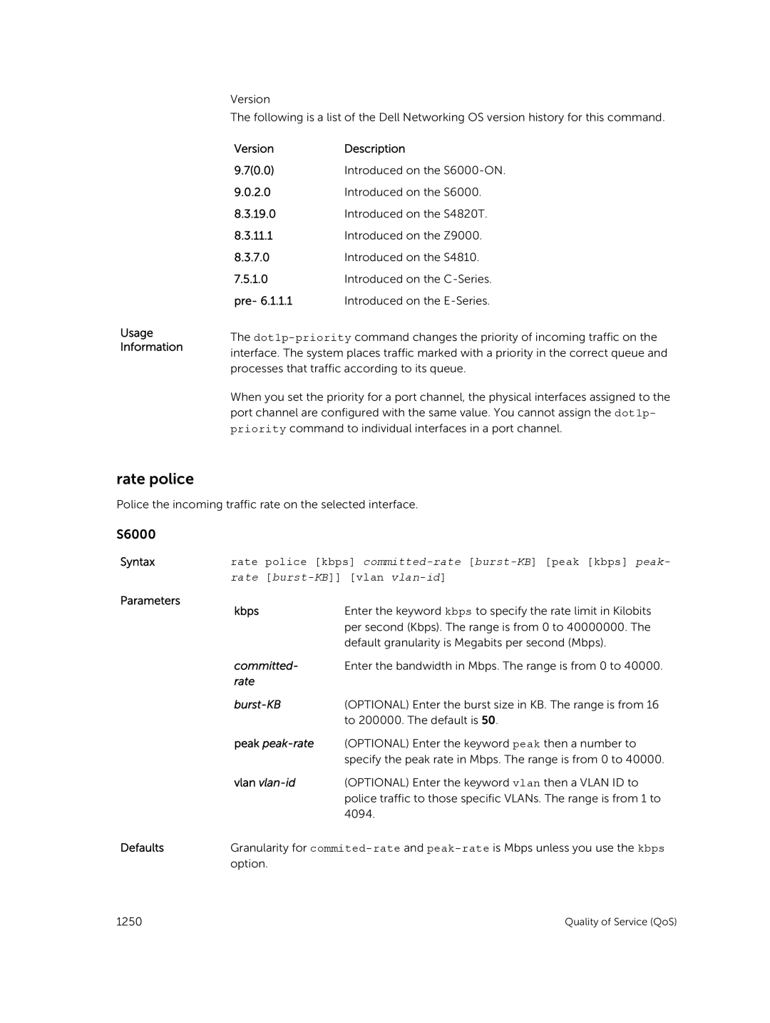 Dell 9.7(0.0) manual Rate police, Parameters Kbps, Committed, Rate Burst-KB, Peak peak-rate 