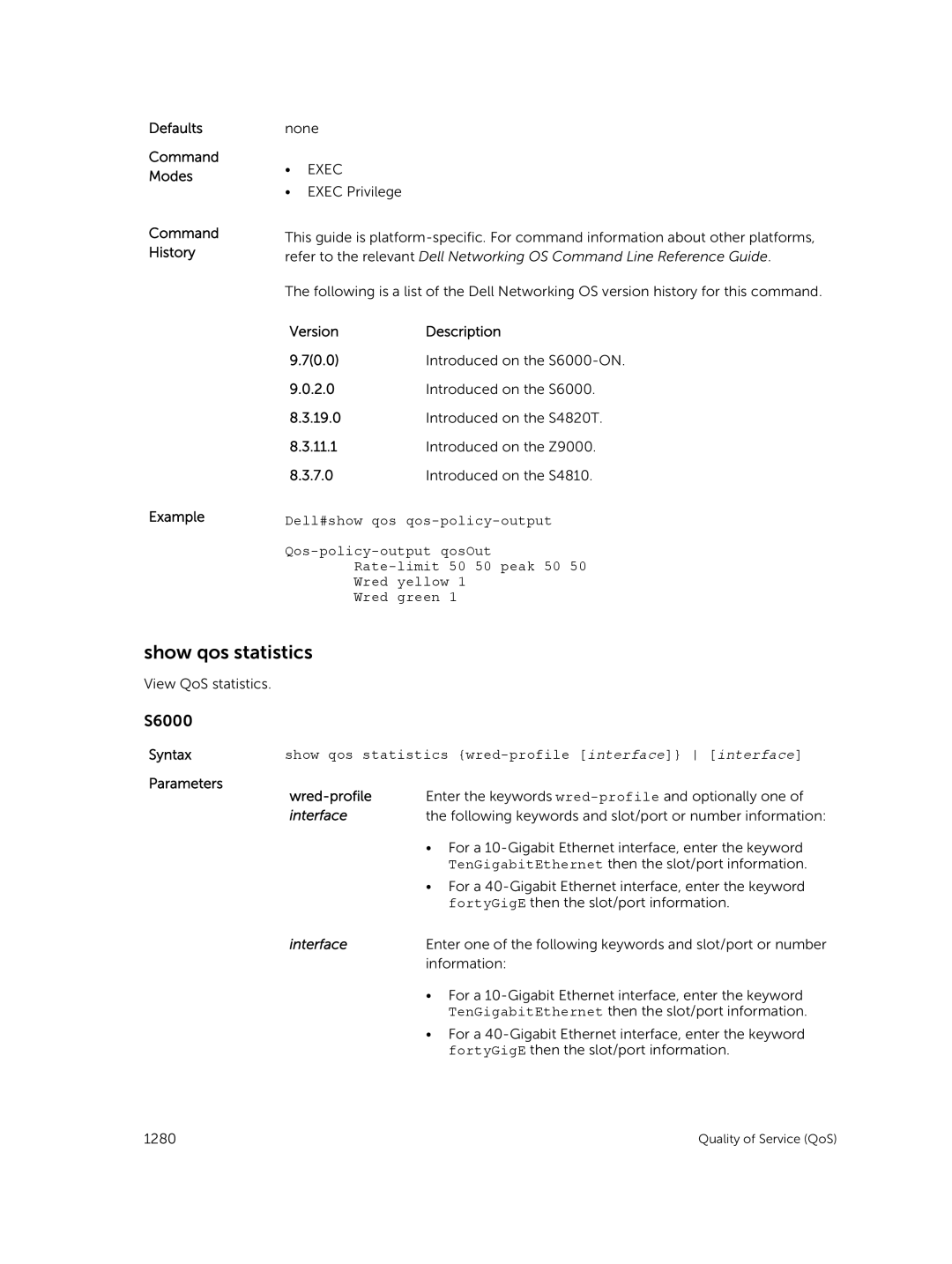 Dell 9.7(0.0) manual Show qos statistics, Dell#show qos qos-policy-output, Wred-profile 