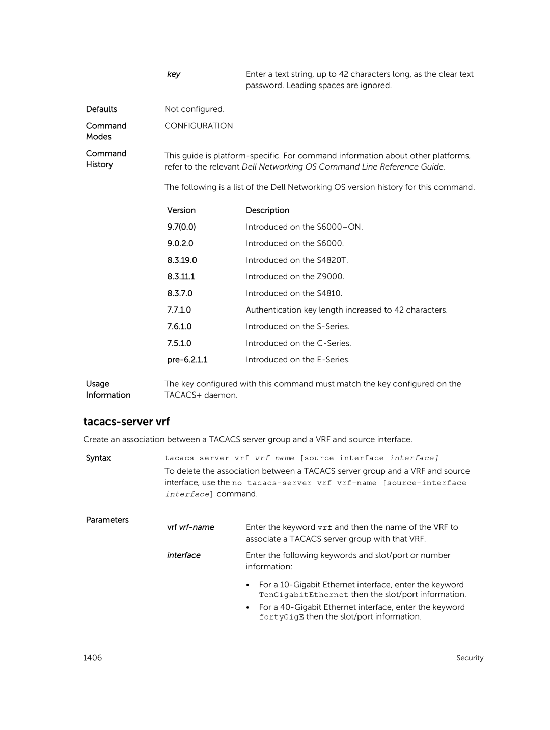 Dell 9.7(0.0) manual Tacacs-server vrf, Syntaxtacacs-server vrf vrf-namesource-interface interface 