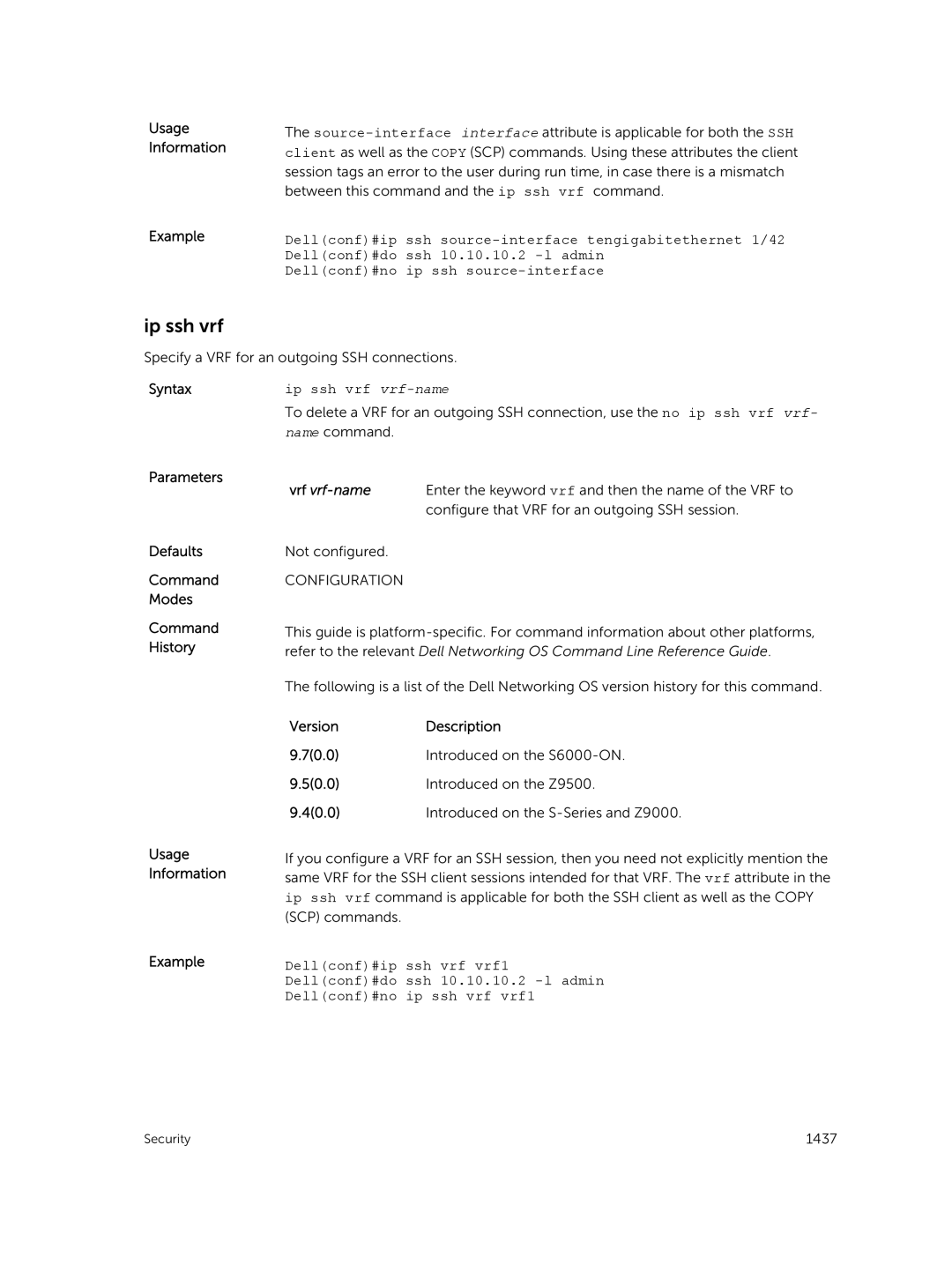 Dell 9.7(0.0) Ip ssh vrf, Dellconf#ip ssh source-interface tengigabitethernet 1/42, Dellconf#do ssh 10.10.10.2 -l admin 