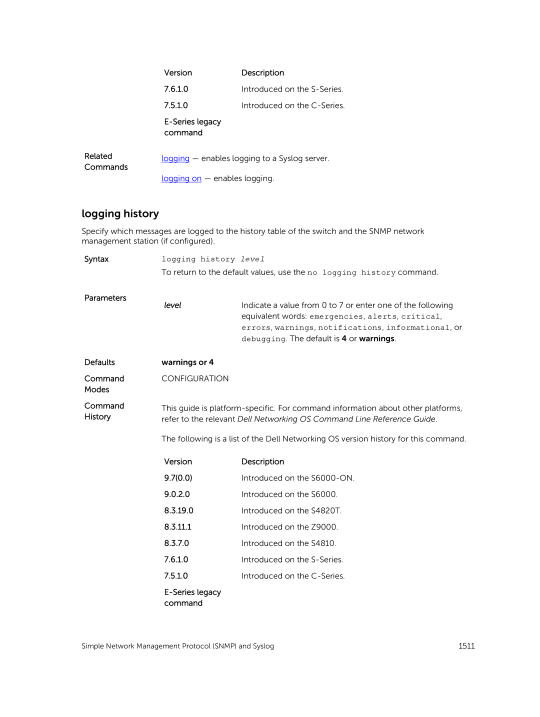 Dell 9.7(0.0) manual Commands Logging on enables logging, Logging history level 