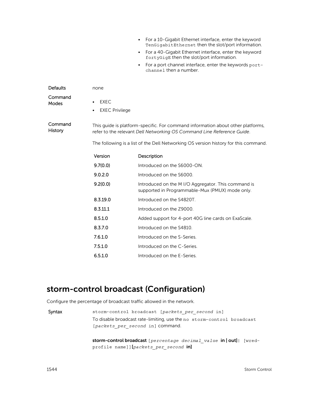 Dell 9.7(0.0) manual Storm-control broadcast Configuration, Syntaxstorm-control broadcast packetspersecond 