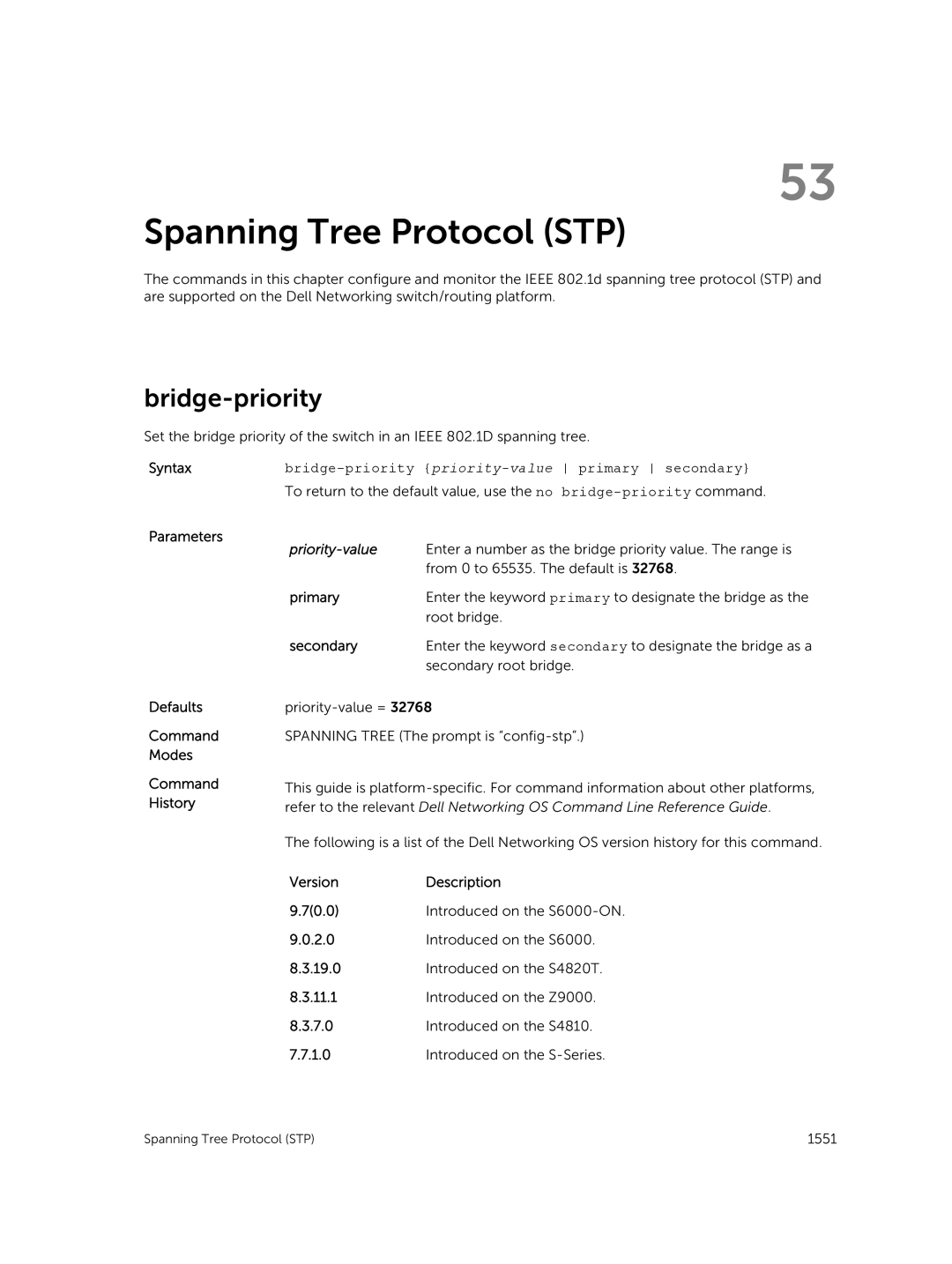 Dell 9.7(0.0) manual Spanning Tree Protocol STP, Syntaxbridge-priority priority-value primary secondary 