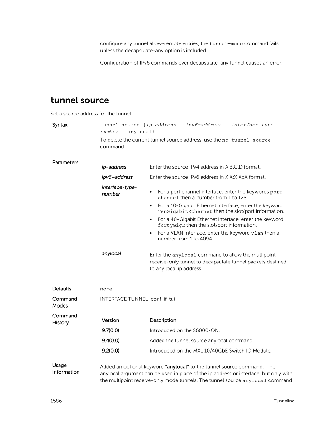 Dell 9.7(0.0) manual Tunnel source, Number anylocal, Ip-address Ipv6-address Interface-type- number Anylocal 