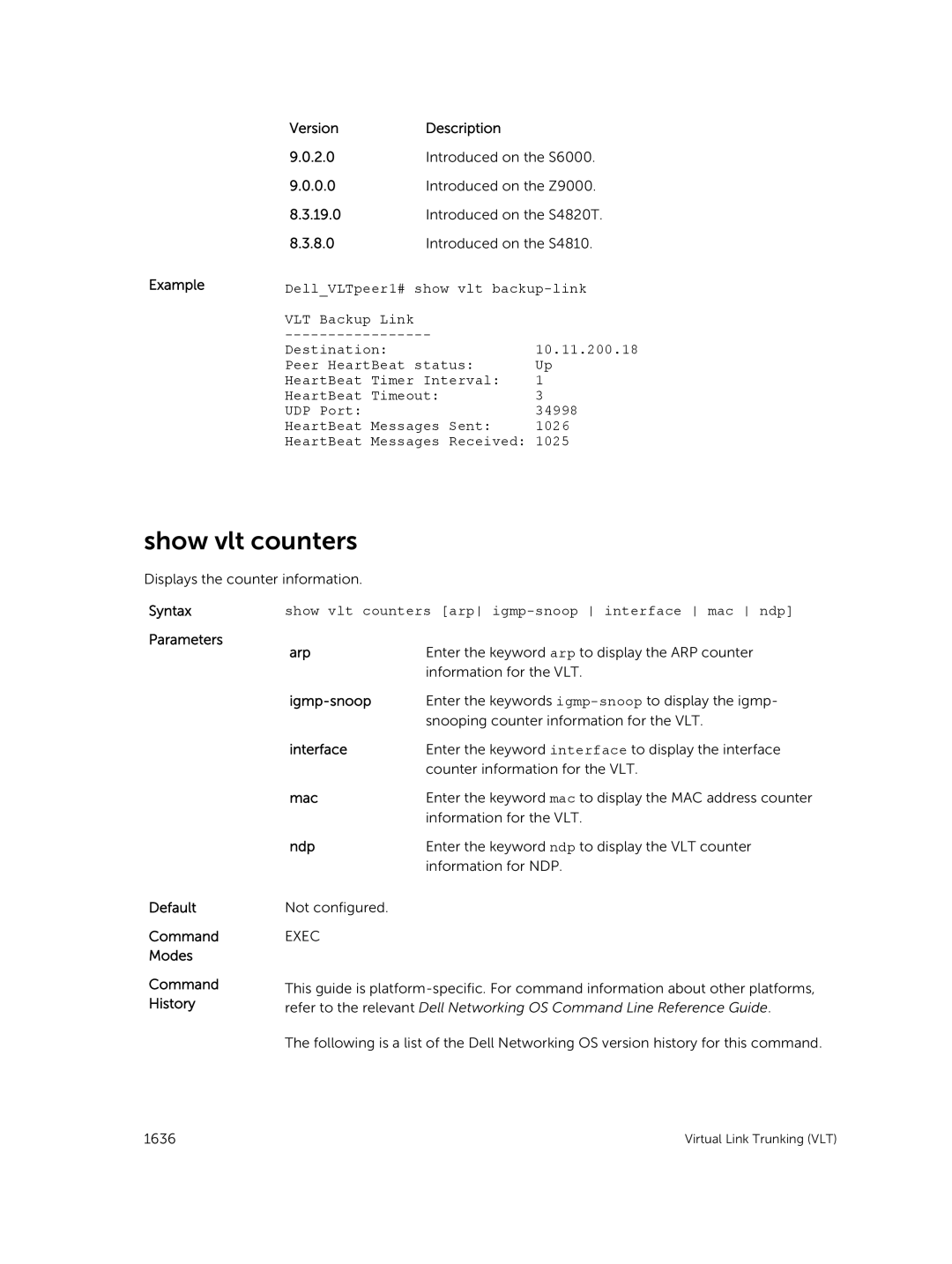 Dell 9.7(0.0) manual DellVLTpeer1# show vlt backup-link, Show vlt counters arp igmp-snoop interface mac ndp 