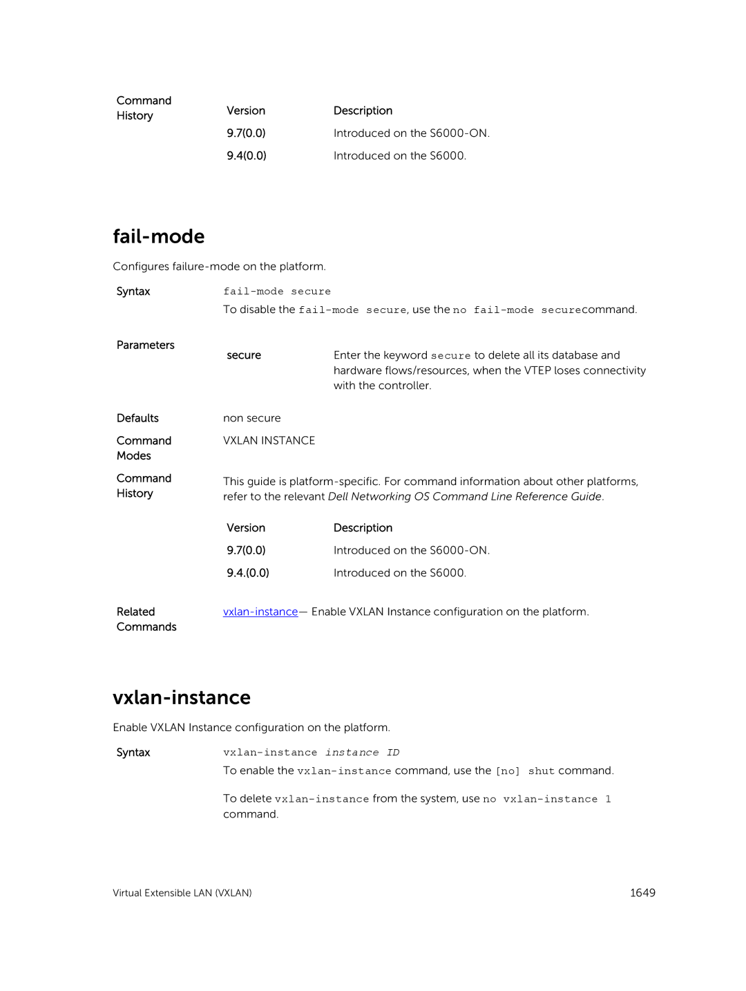 Dell 9.7(0.0) Fail-mode, Vxlan-instance, Parameters Secure, Version Description 70.0 Introduced on the S6000-ON Related 