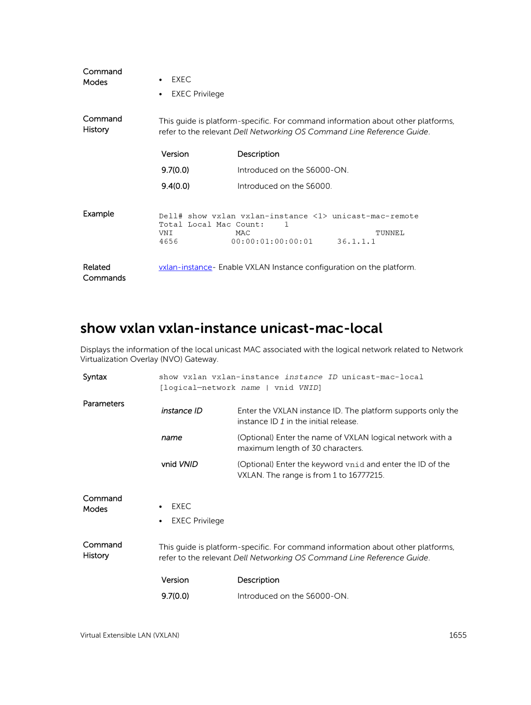 Dell 9.7(0.0) manual Show vxlan vxlan-instance unicast-mac-local, Tunnel, Vni Mac, 4656 000001000001 36.1.1.1 