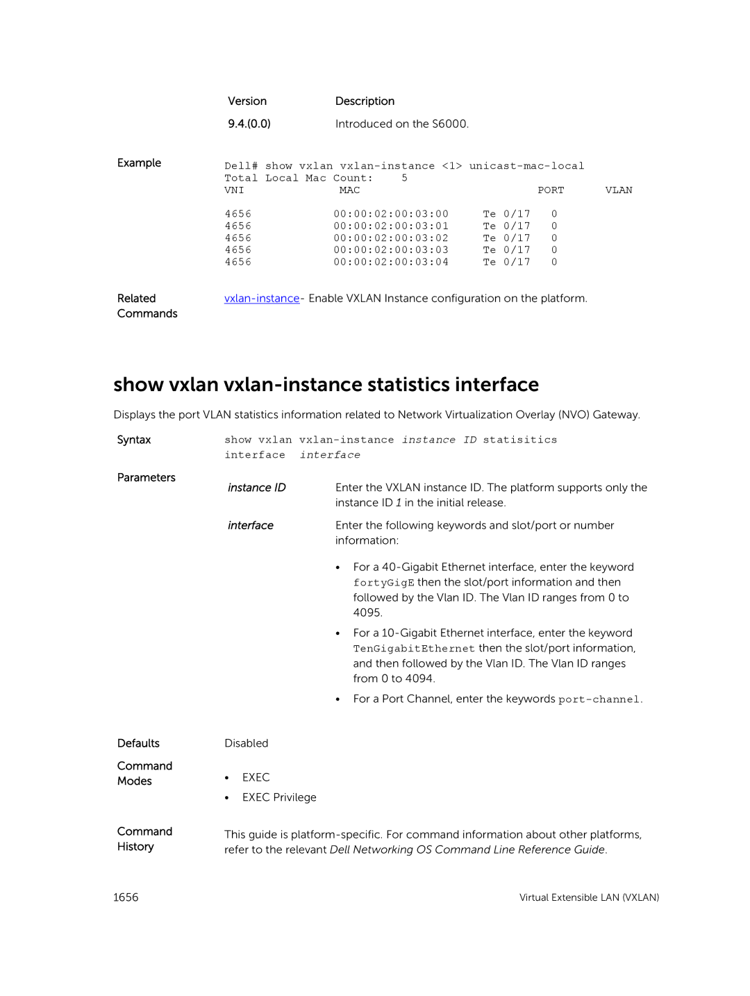 Dell 9.7(0.0) manual Show vxlan vxlan-instance statistics interface, Example Related Commands Version Description 0.0 