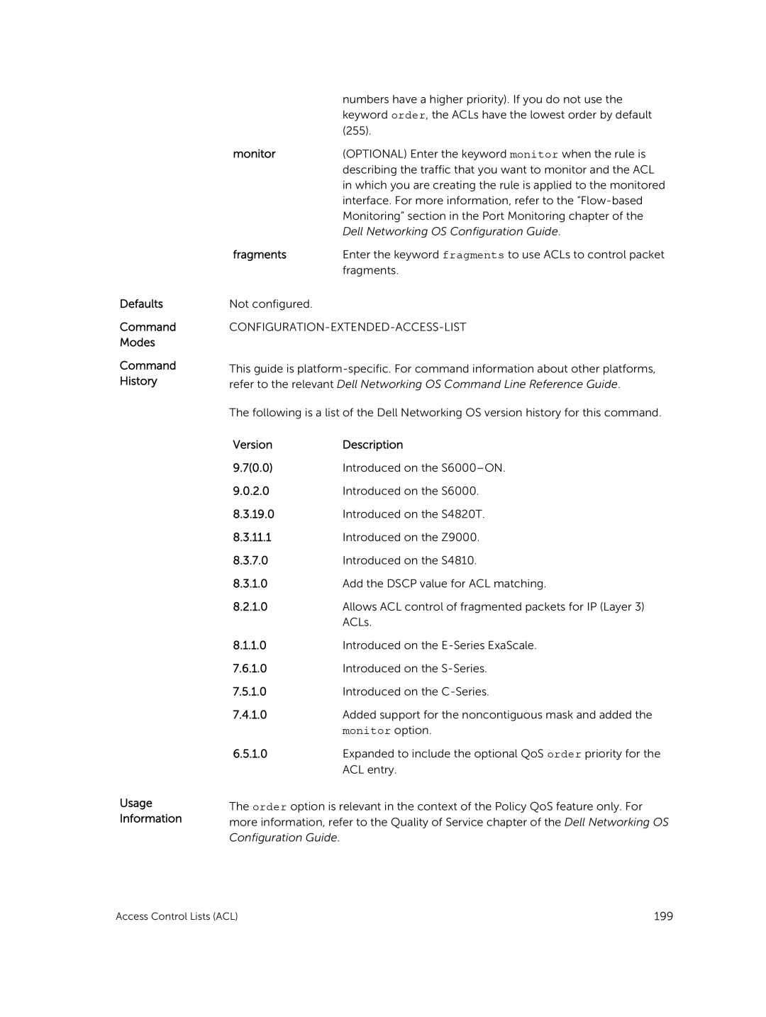 Dell 9.7(0.0) manual Defaults Command Modes Command History Usage Information, Monitor 