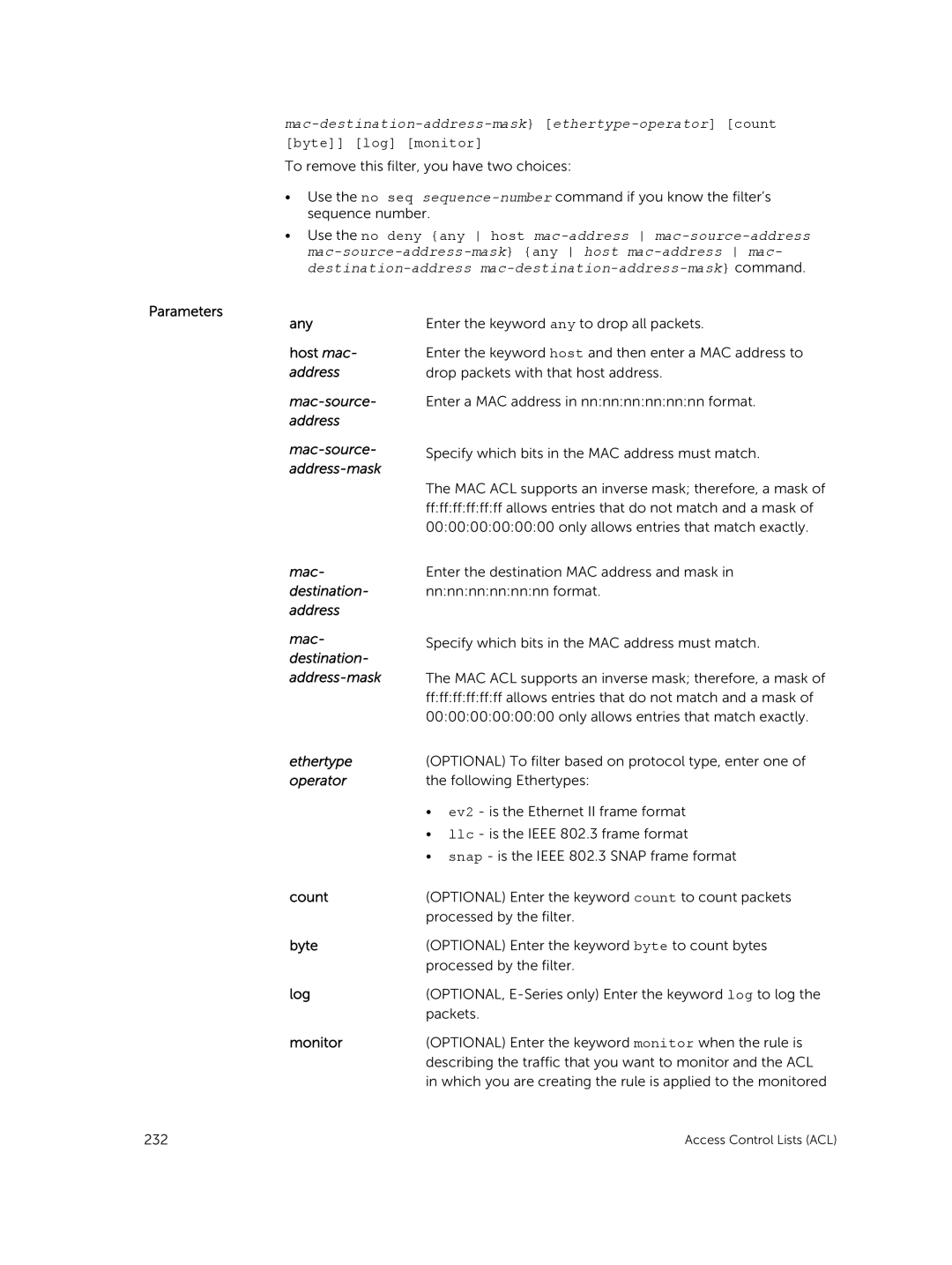 Dell 9.7(0.0) manual Byte log monitor, Parameters Any Host mac- address, Mac-source- address, Mac- destination- address 