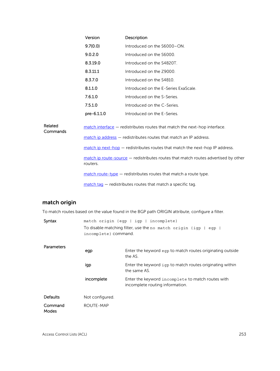 Dell 9.7(0.0) manual Match origin, Related Commands VersionDescription 70.0, Parameters Egp, Igp, Incomplete 