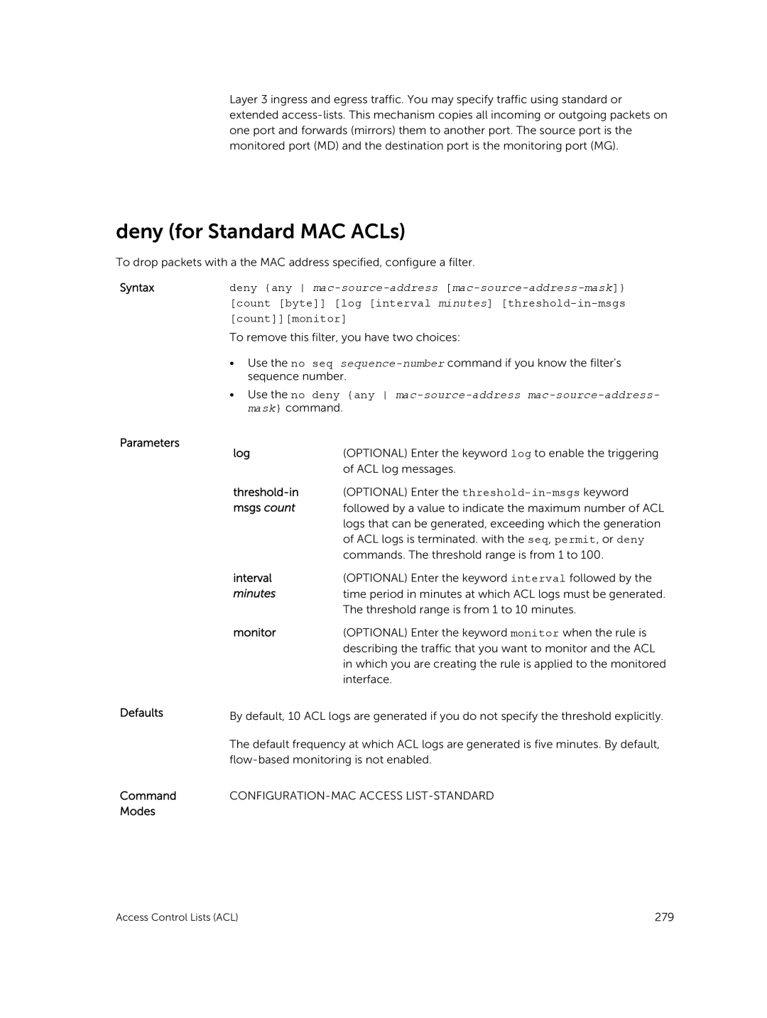 Dell 9.7(0.0) manual Deny for Standard MAC ACLs, Parameters Defaults Log 