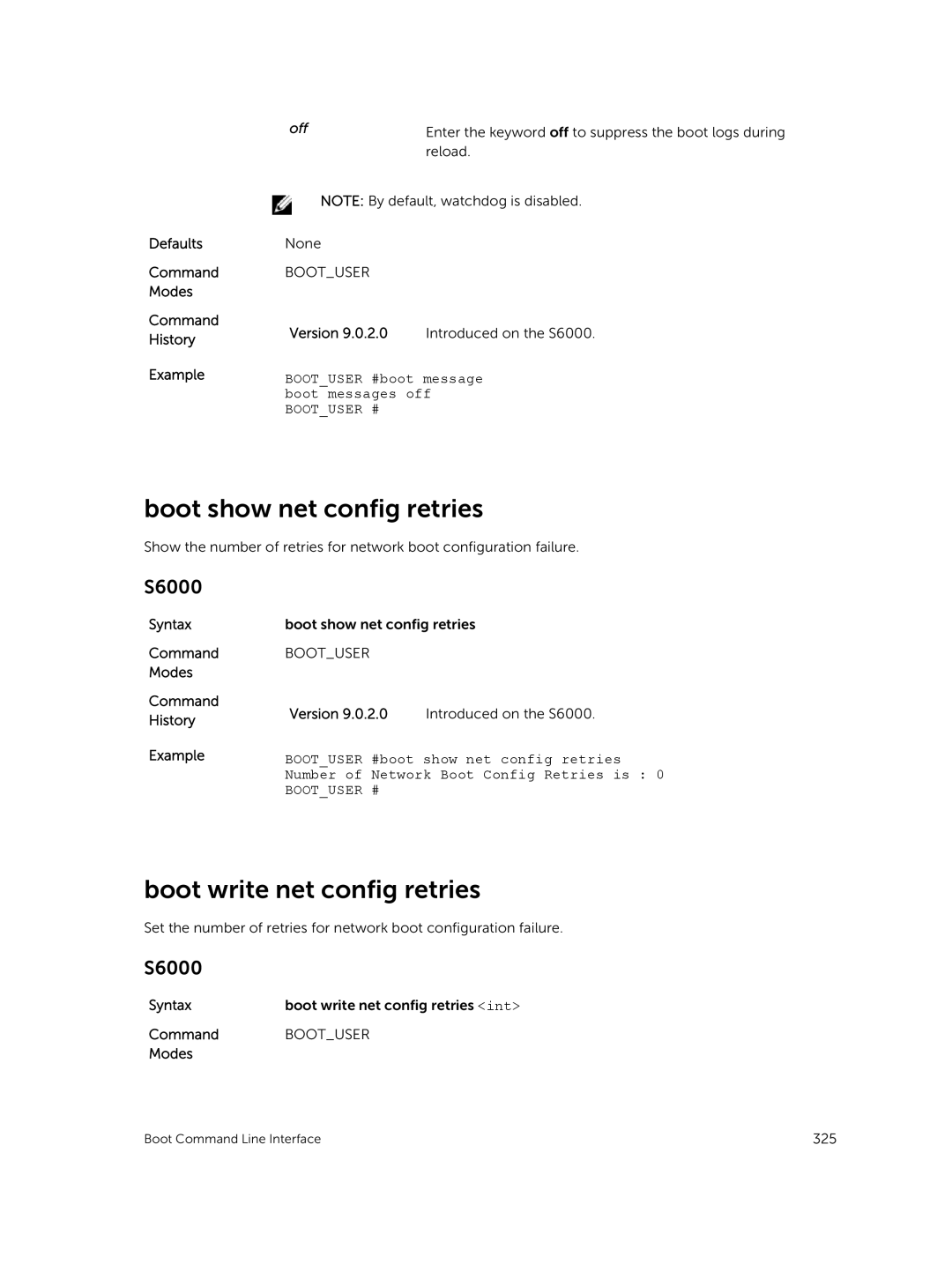 Dell 9.7(0.0) Boot show net config retries, Boot write net config retries, Defaults Command Modes Command History Example 