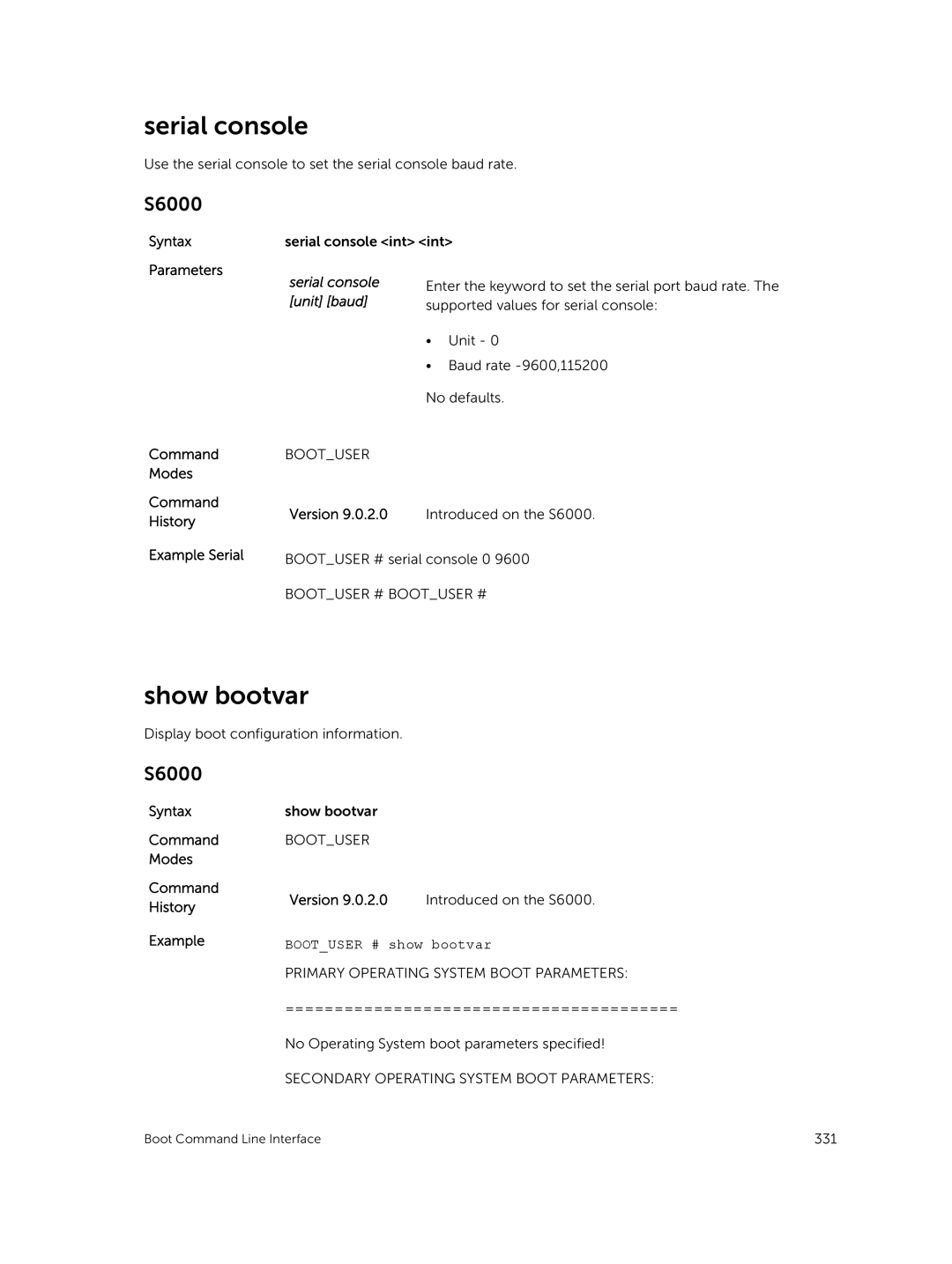 Dell 9.7(0.0) Serial console, Command Modes History Example Serial, Syntax Show bootvar Command, Bootuser # show bootvar 