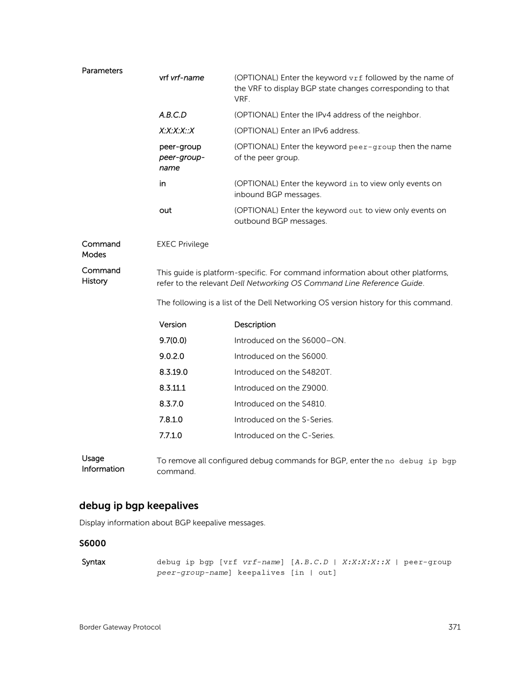 Dell 9.7(0.0) manual Debug ip bgp keepalives, Parameters Command Modes Command History Usage Information 