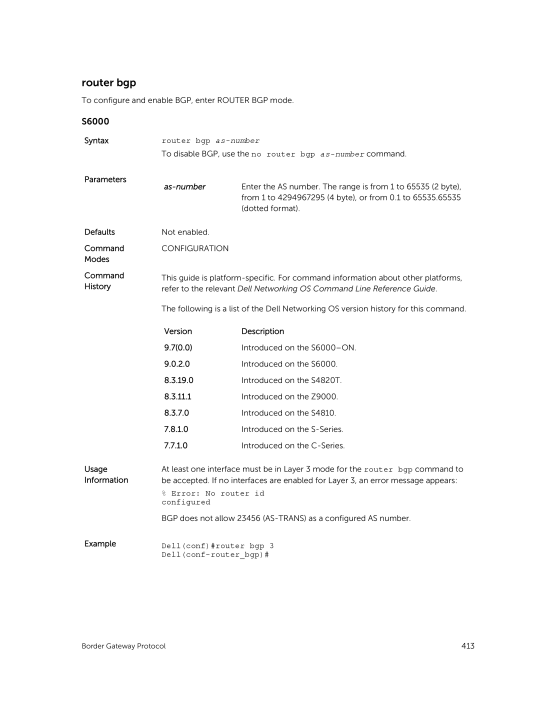 Dell 9.7(0.0) manual Router bgp as-number, Error No router id configured, Dellconf#router bgp Dellconf-routerbgp# 